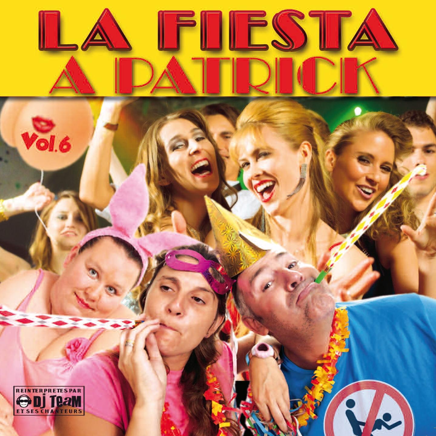 Постер альбома La fiesta à Patrick, vol. 6