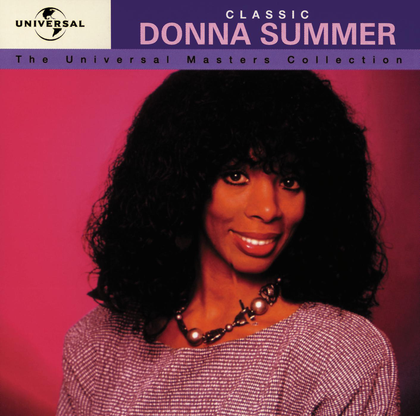 Постер альбома Classic Donna Summer - The Universal Masters Collection