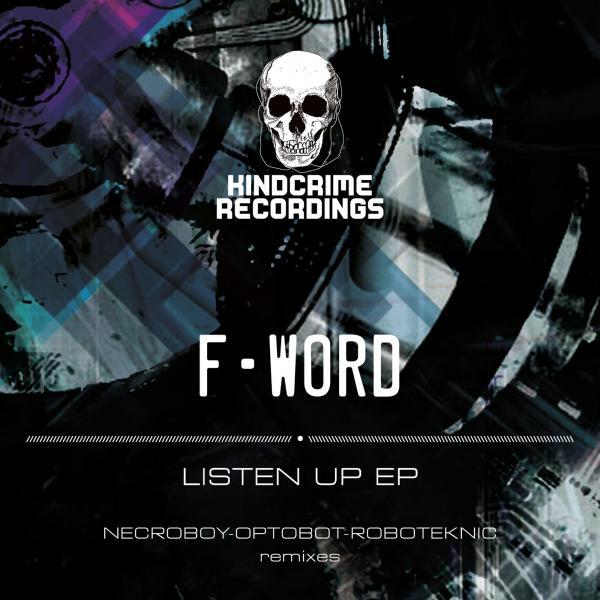 F-Word - Listen Up (Necroboy Remix)