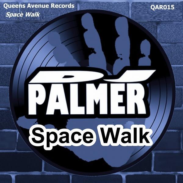 The Palmer DJ - Spacewalk (Original Mix)