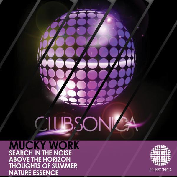 Mucky Work - Thoughts Of Summer (Original Mix)