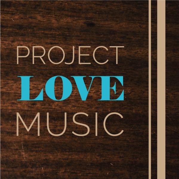 Постер альбома Project Love Music