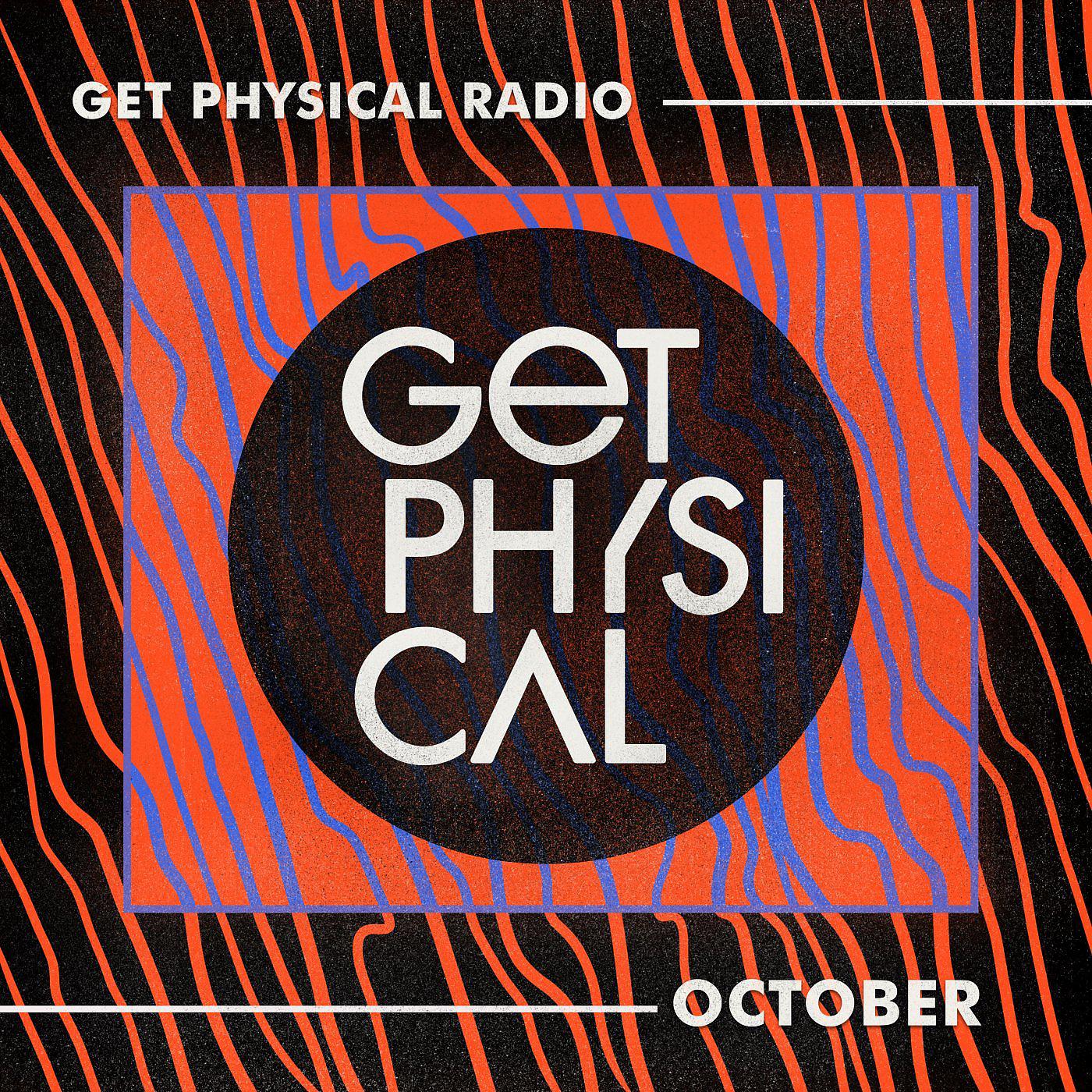 Постер альбома Get Physical Radio - October 2021