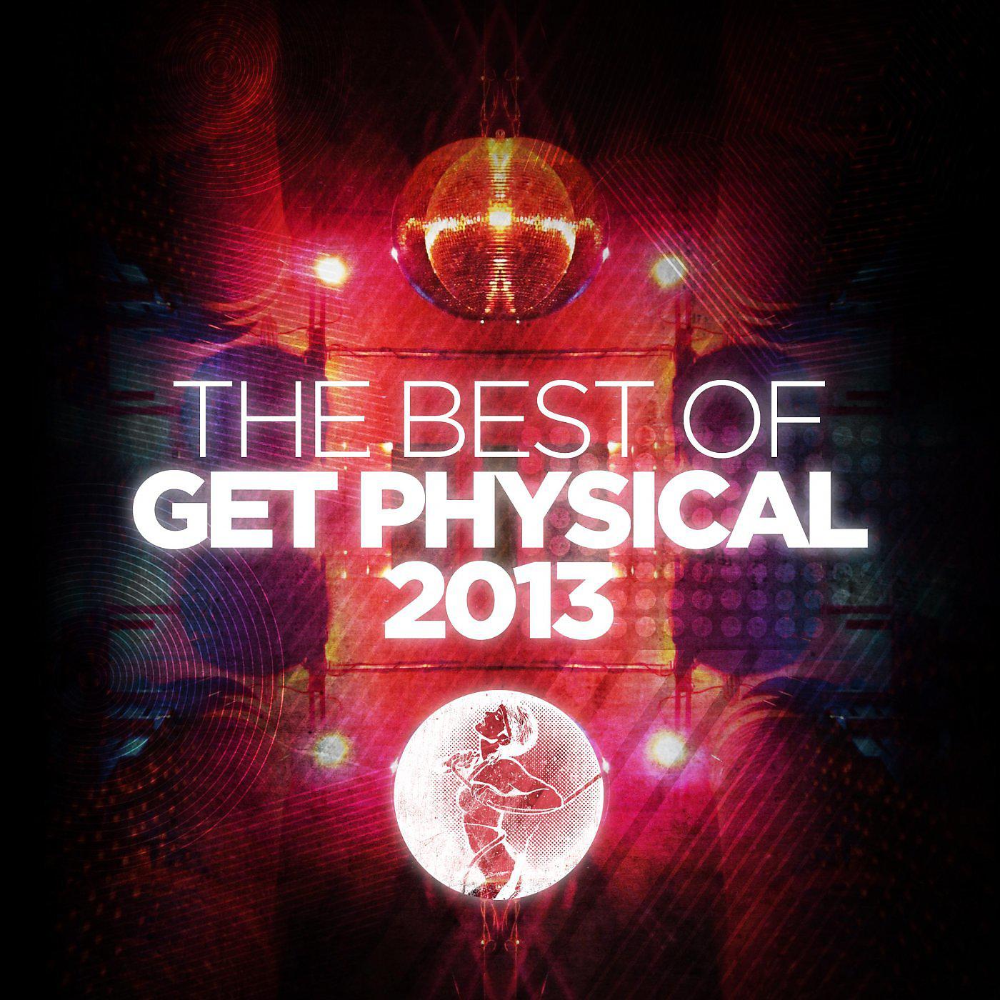 Постер альбома The Best of Get Physical 2013