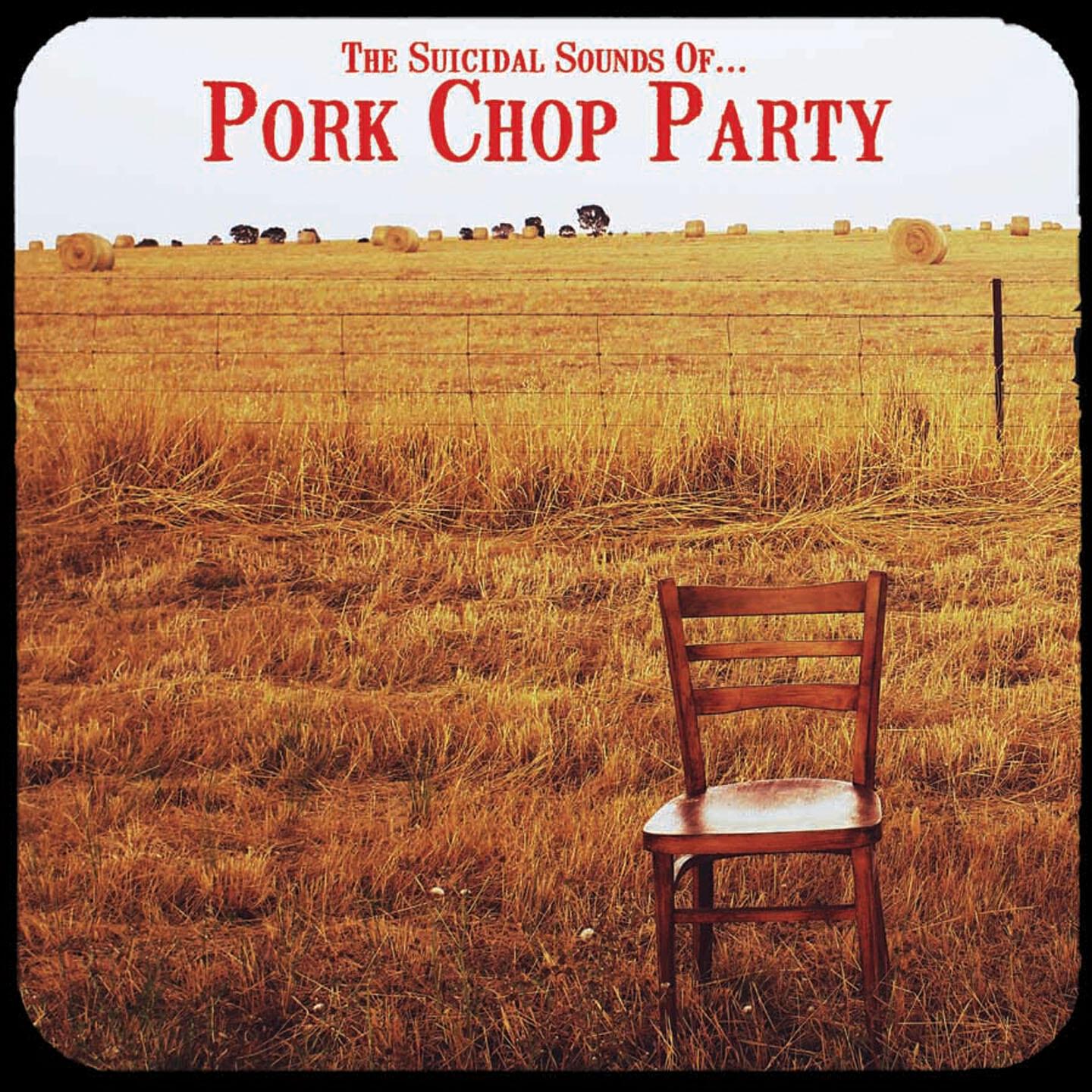 Pork Chop Party - Sad Horny and Blue (Side B)