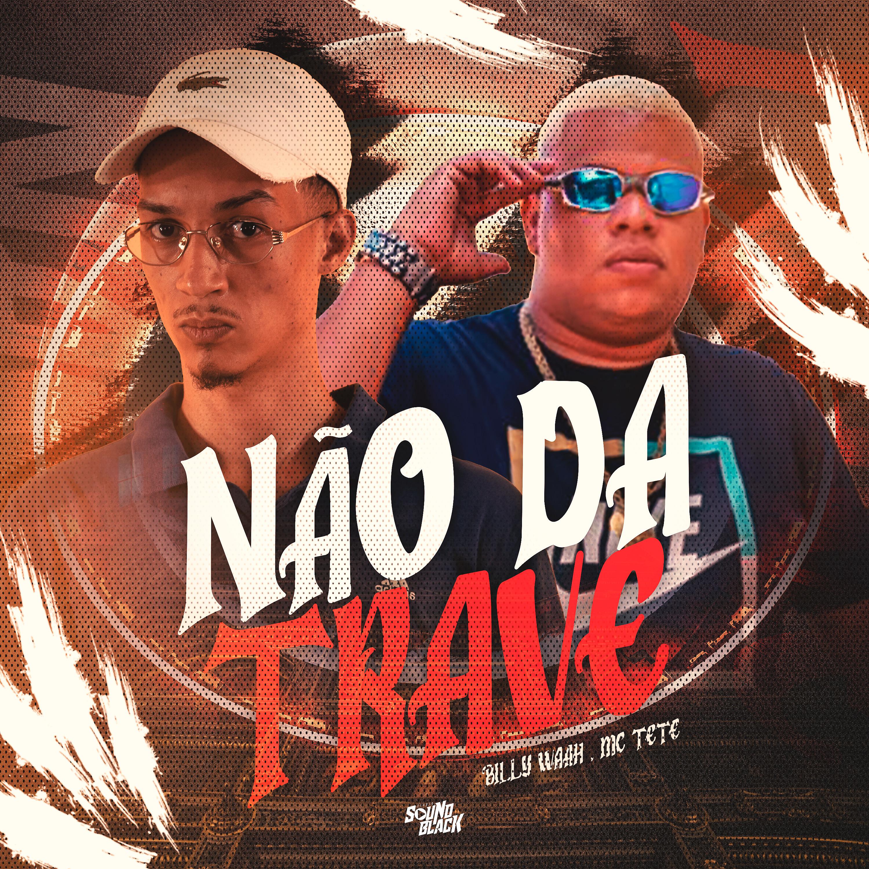 Постер альбома Não da Trave