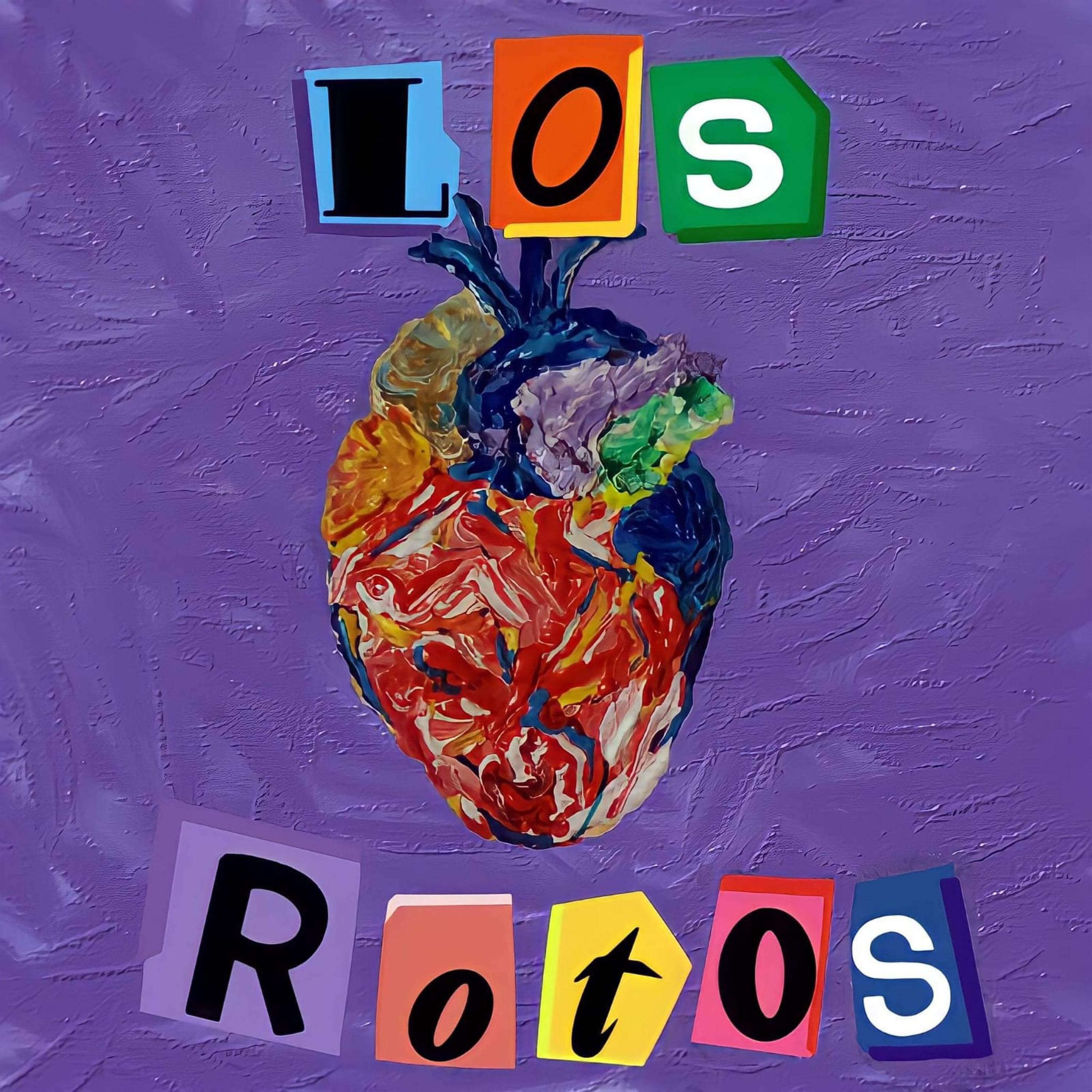 Постер альбома Los Rotos