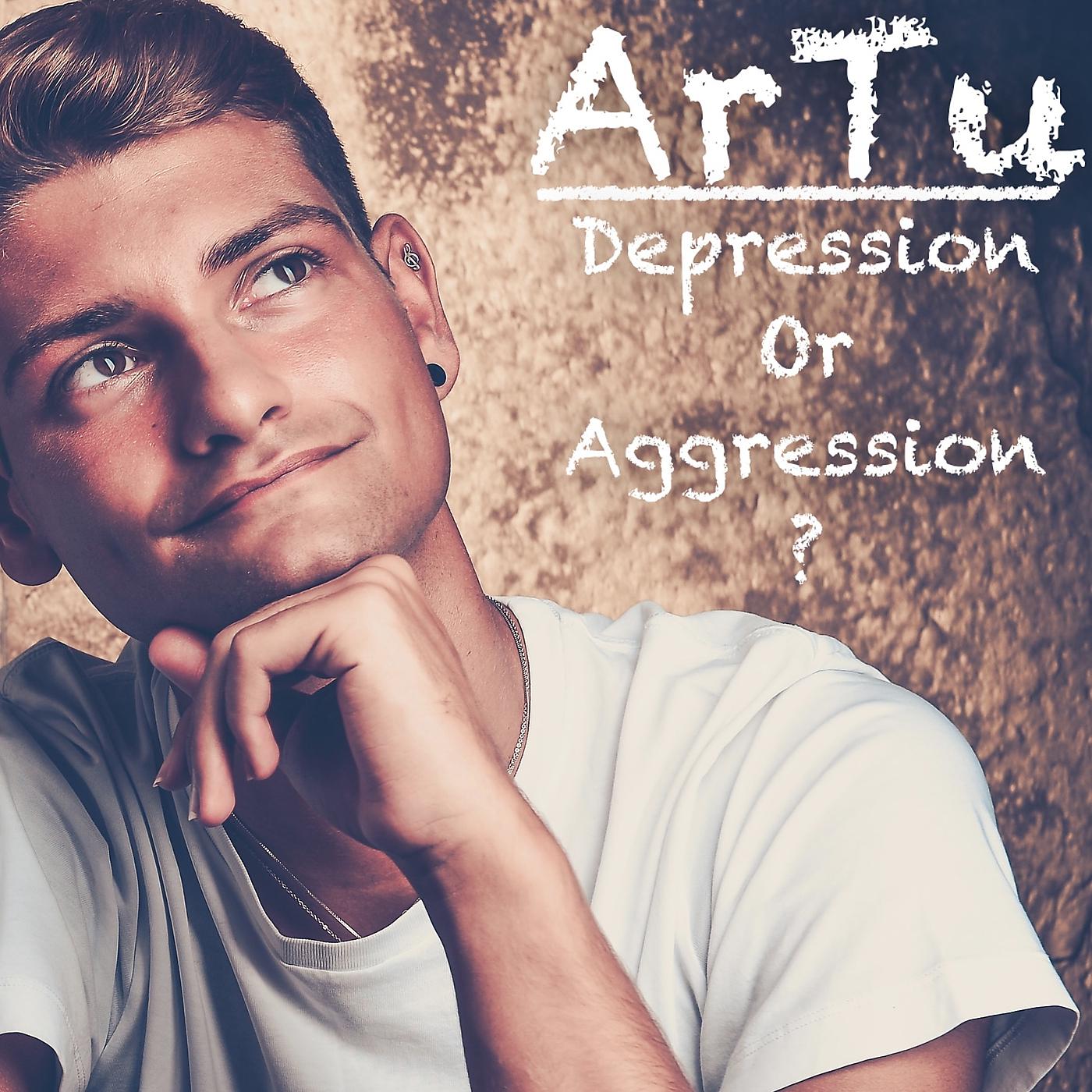 Постер альбома Depression or Aggression?