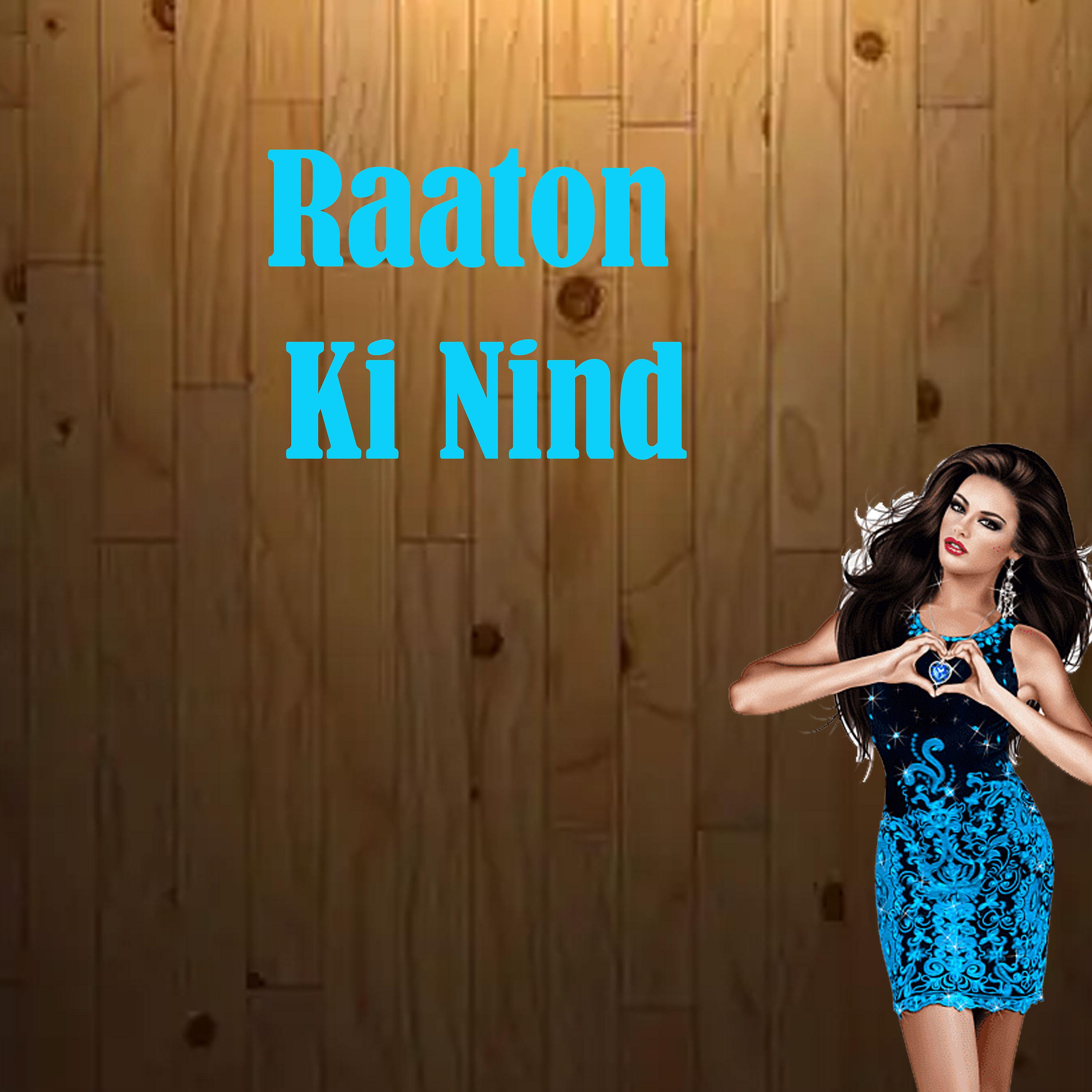 Постер альбома Raaton Ki Nind