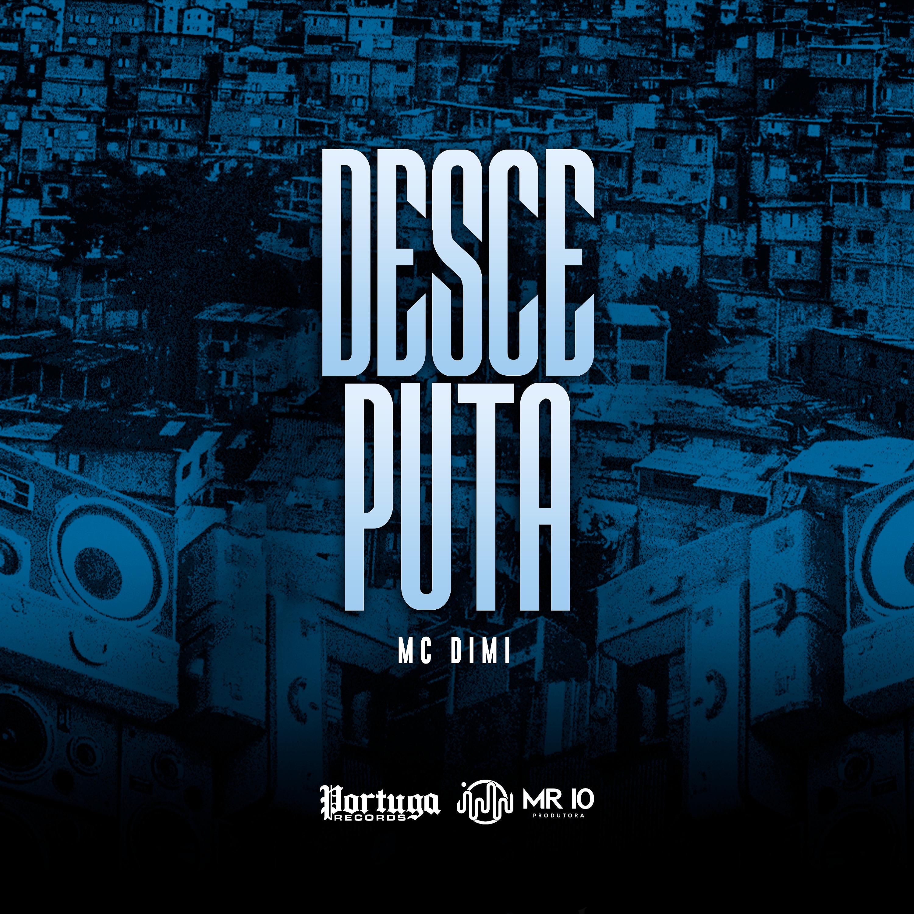 Постер альбома Desce Puta