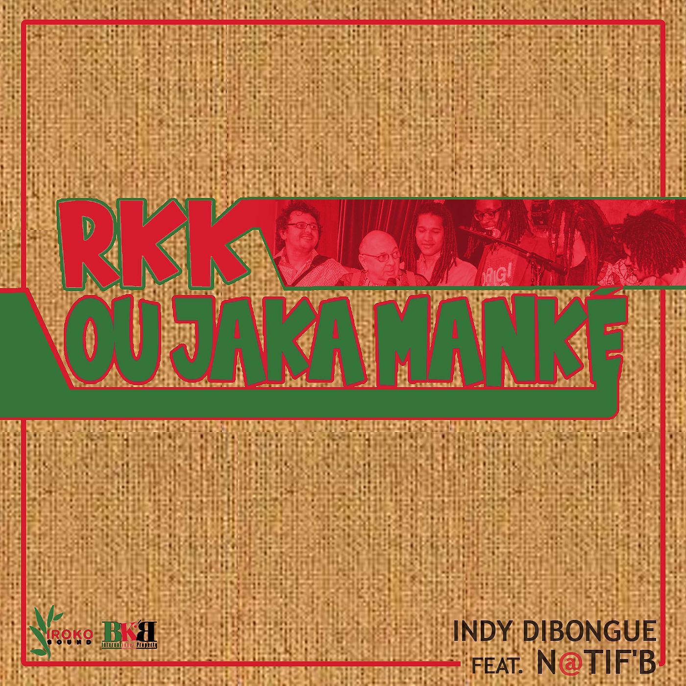Постер альбома RKK, Ou Jaka Manké