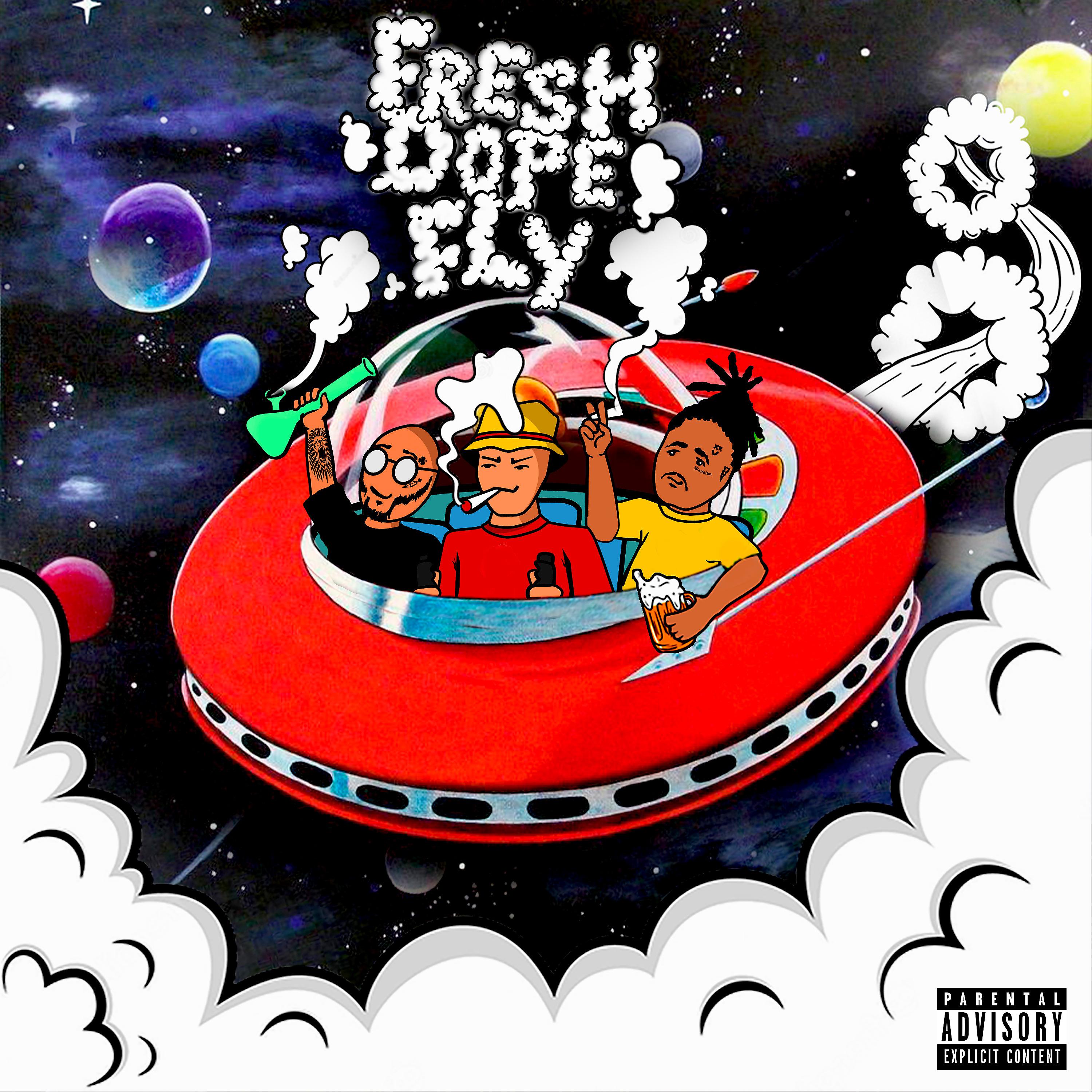 Постер альбома Fresh, Dope, Fly