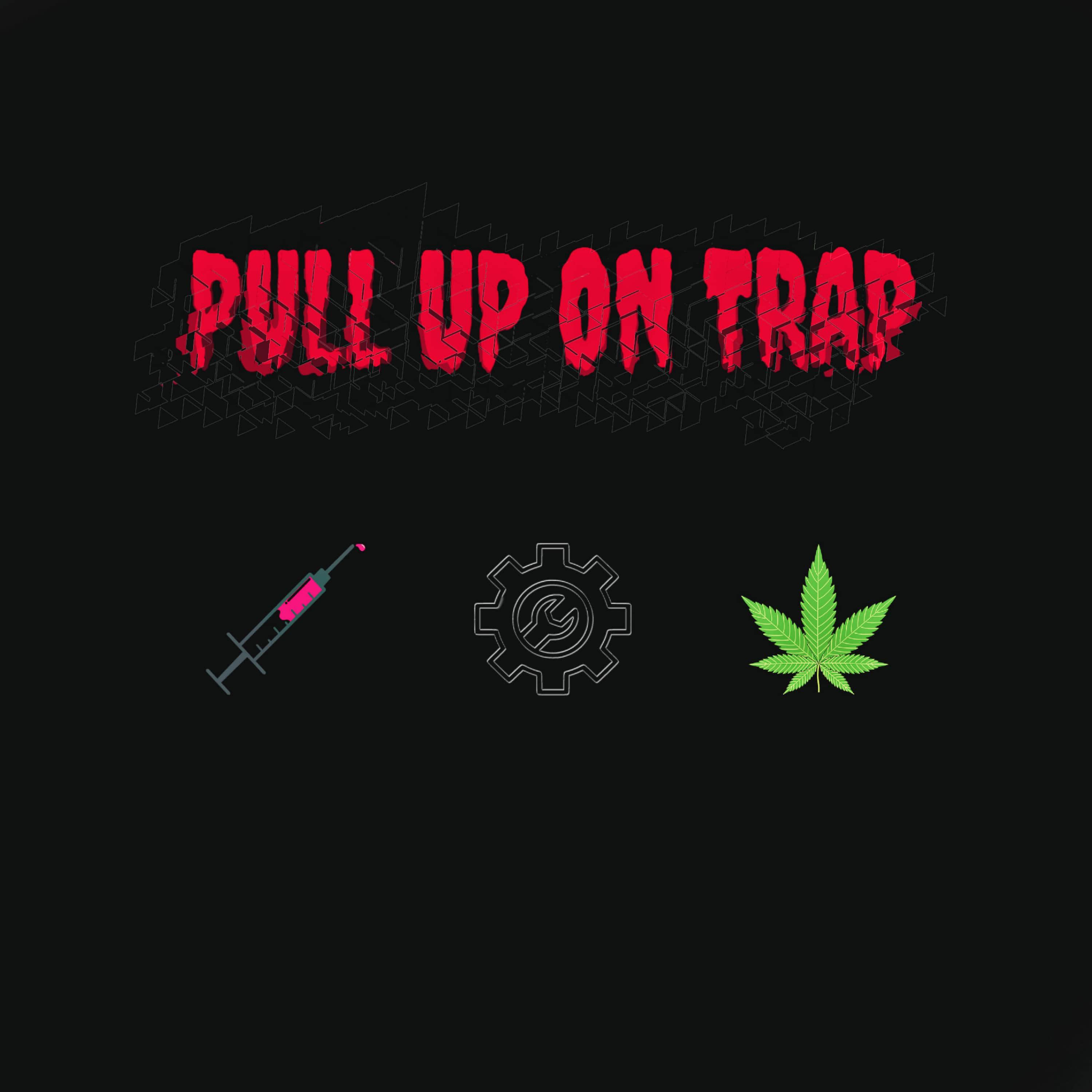 Постер альбома Pull Up On Trap