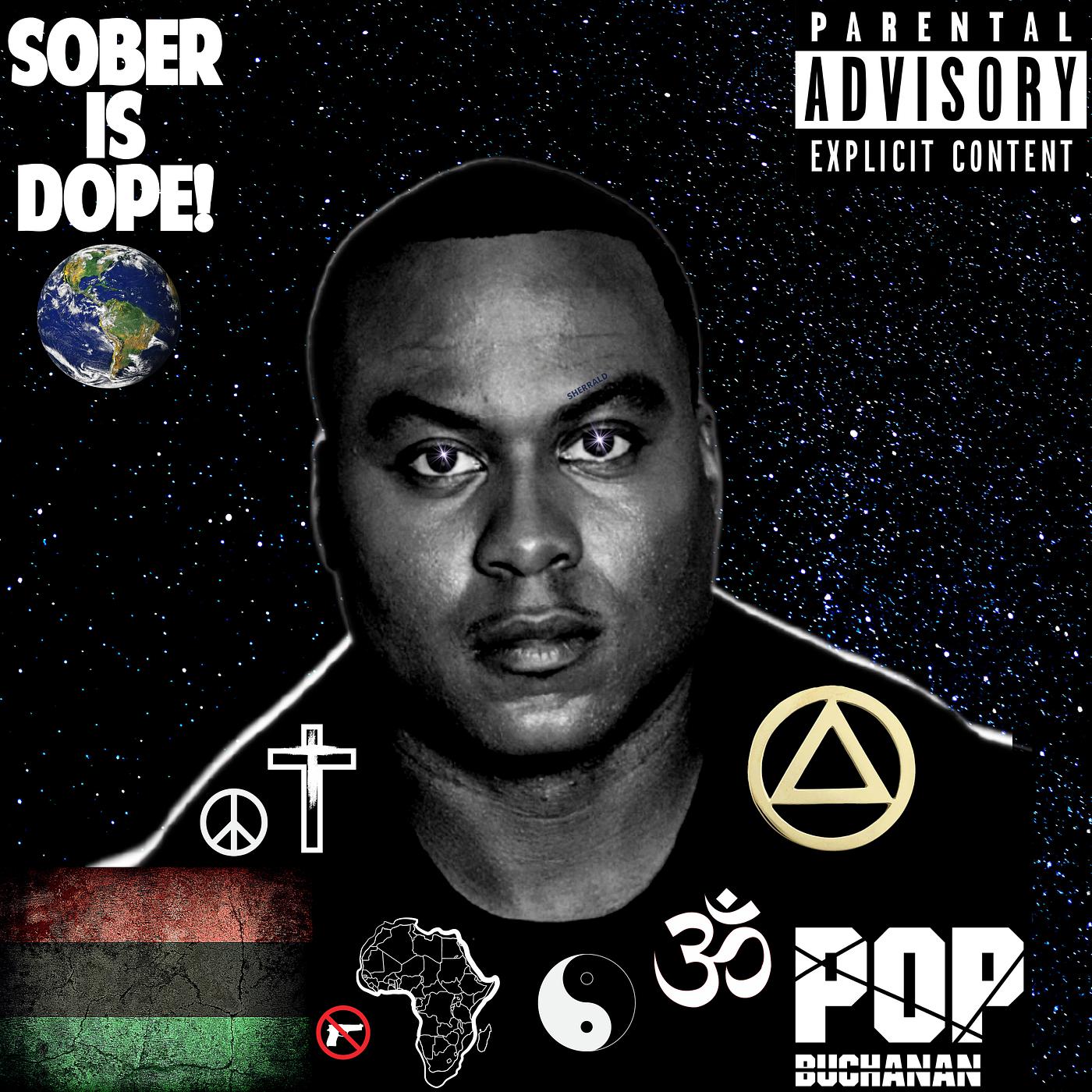 Постер альбома Sober Is Dope