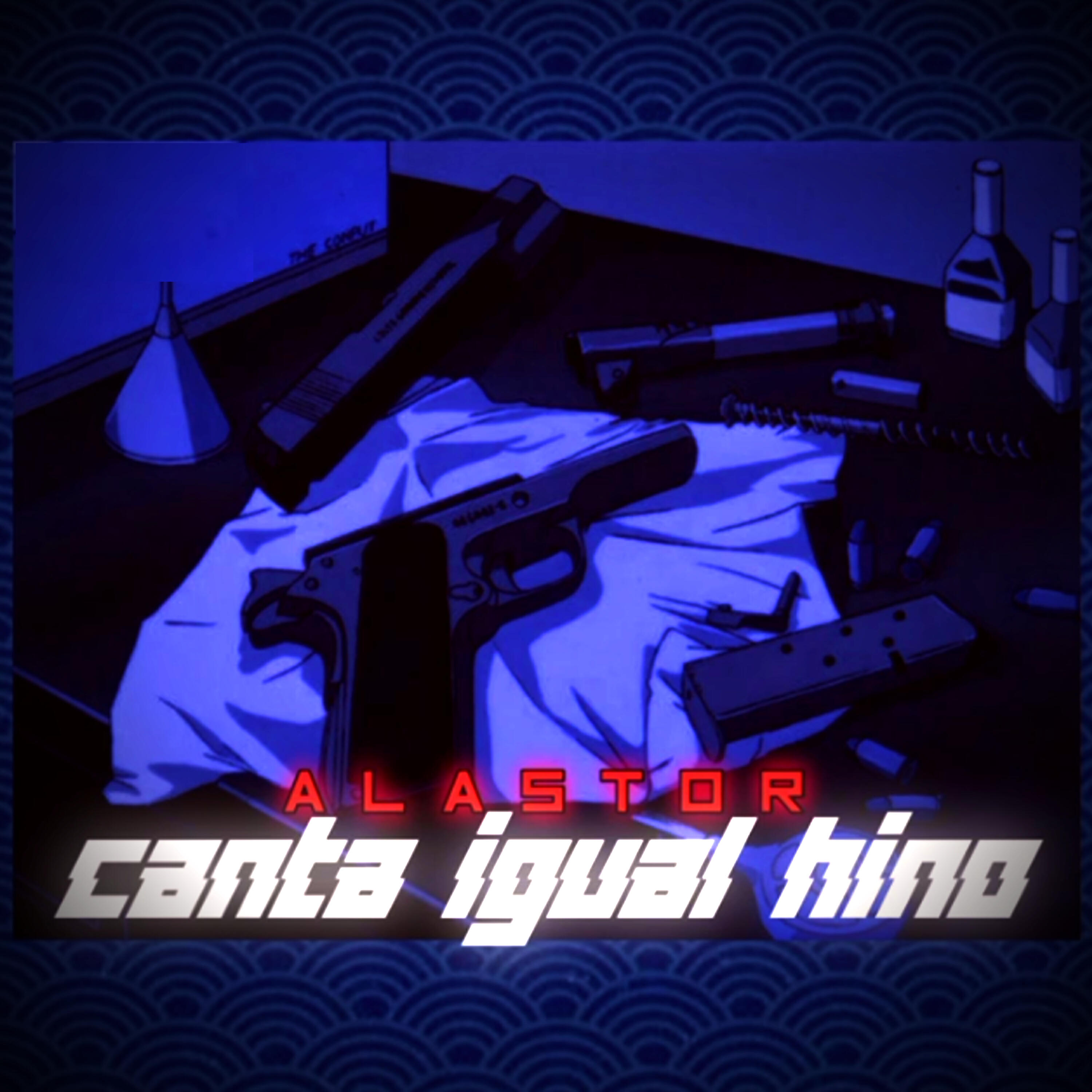 Alastor 086 - Canta Igual Hino