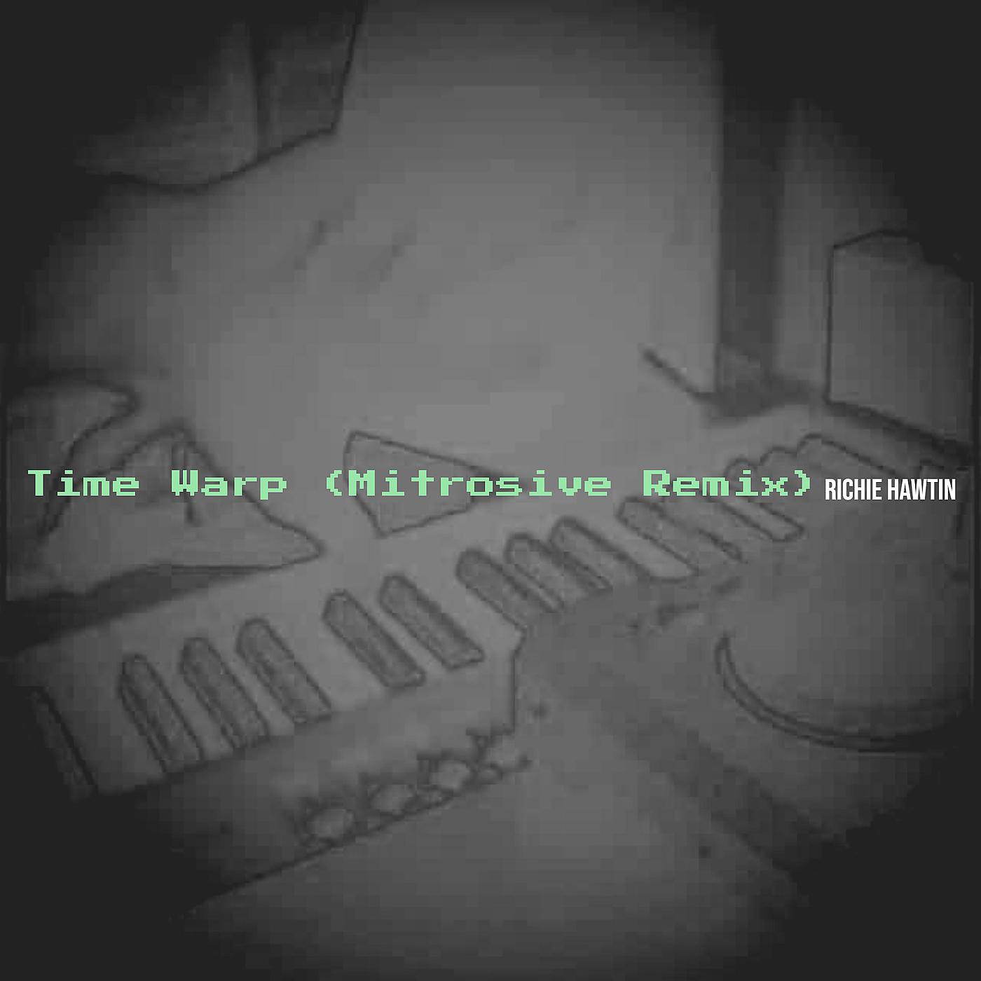 Постер альбома Time Warp (Mitrosive Remix)