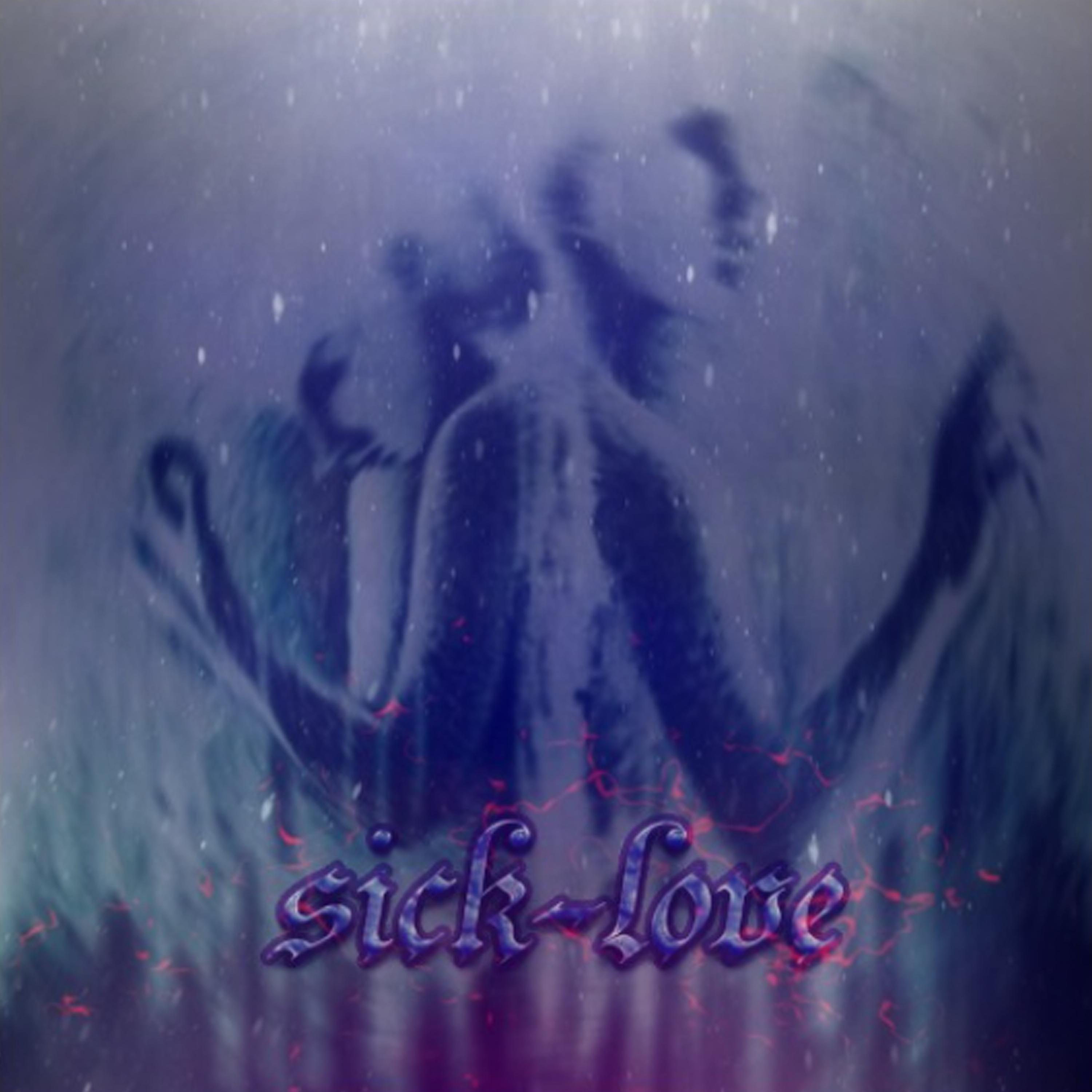 Постер альбома Sick Love