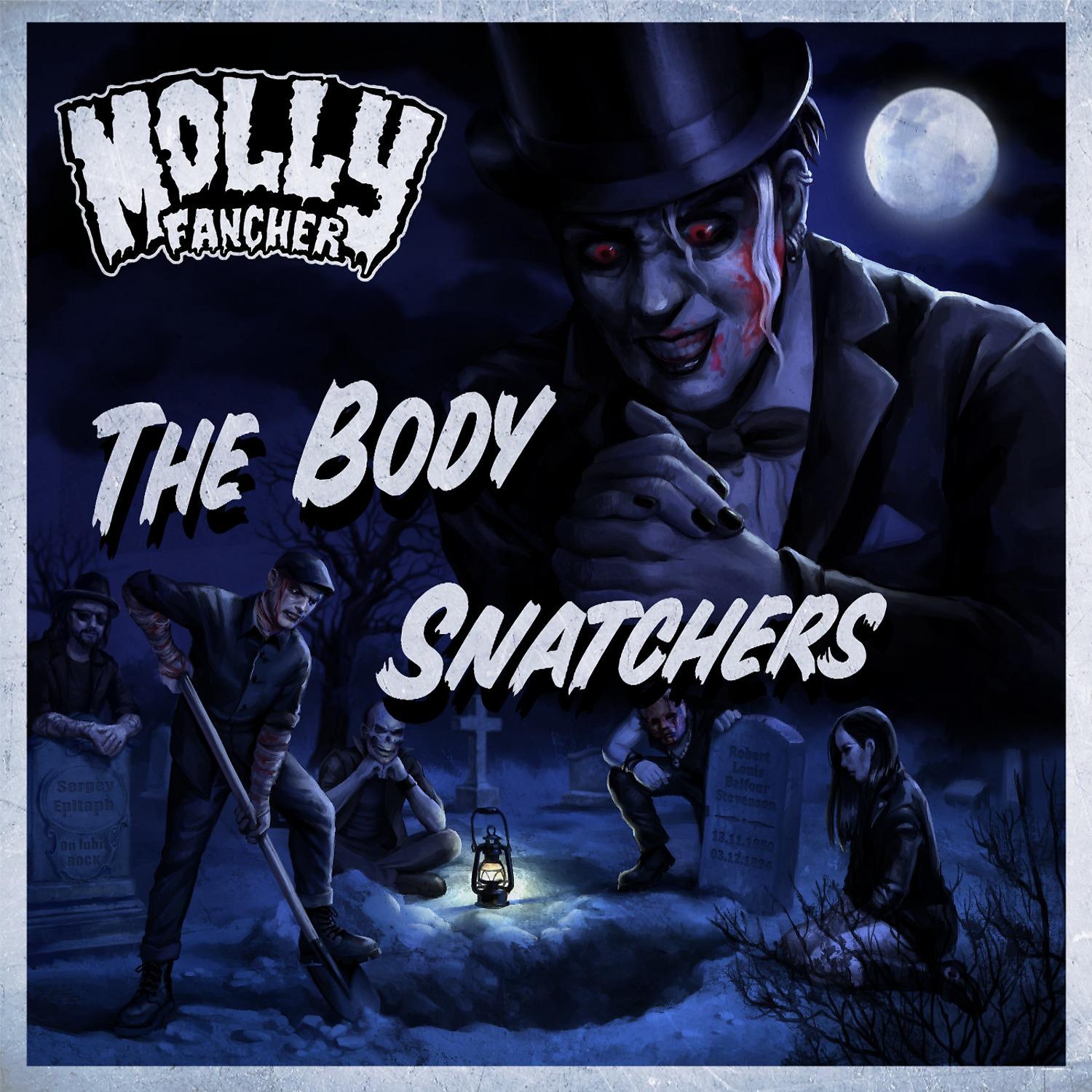 Постер альбома The Body Snatchers [Prod. by Molly Fancher]