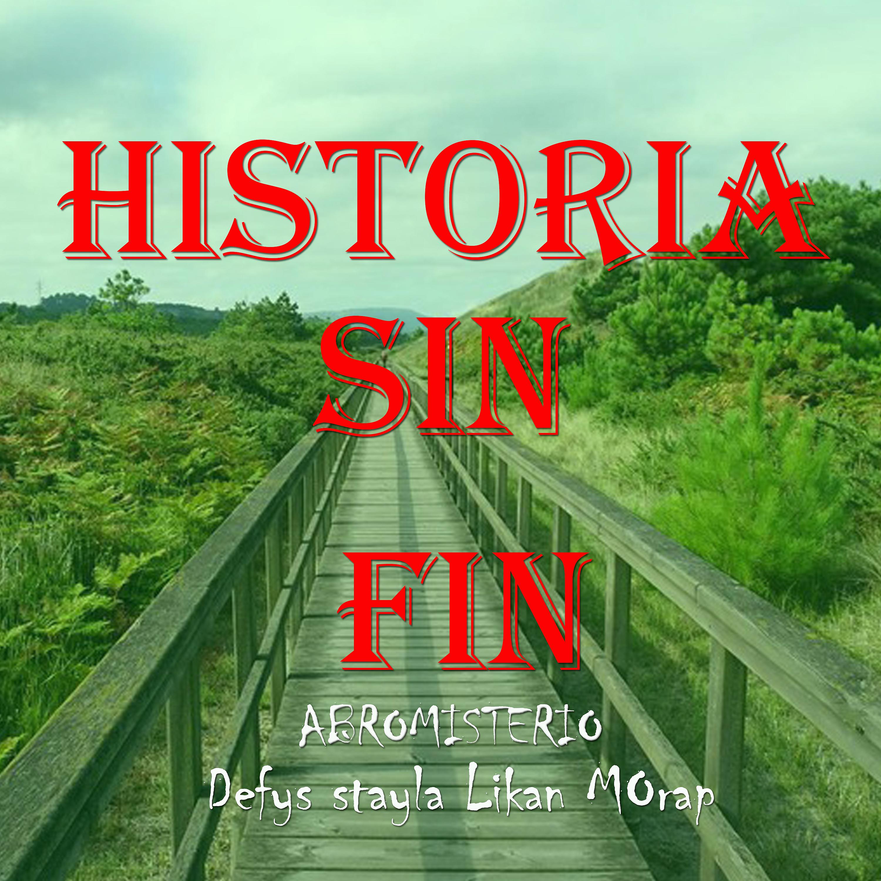 Постер альбома Historia Sin Fin