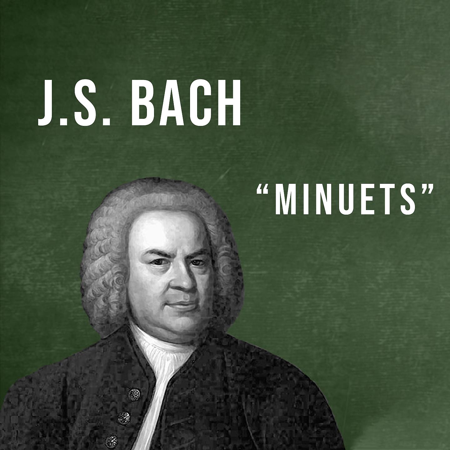 Постер альбома J.S. Bach, Minuets