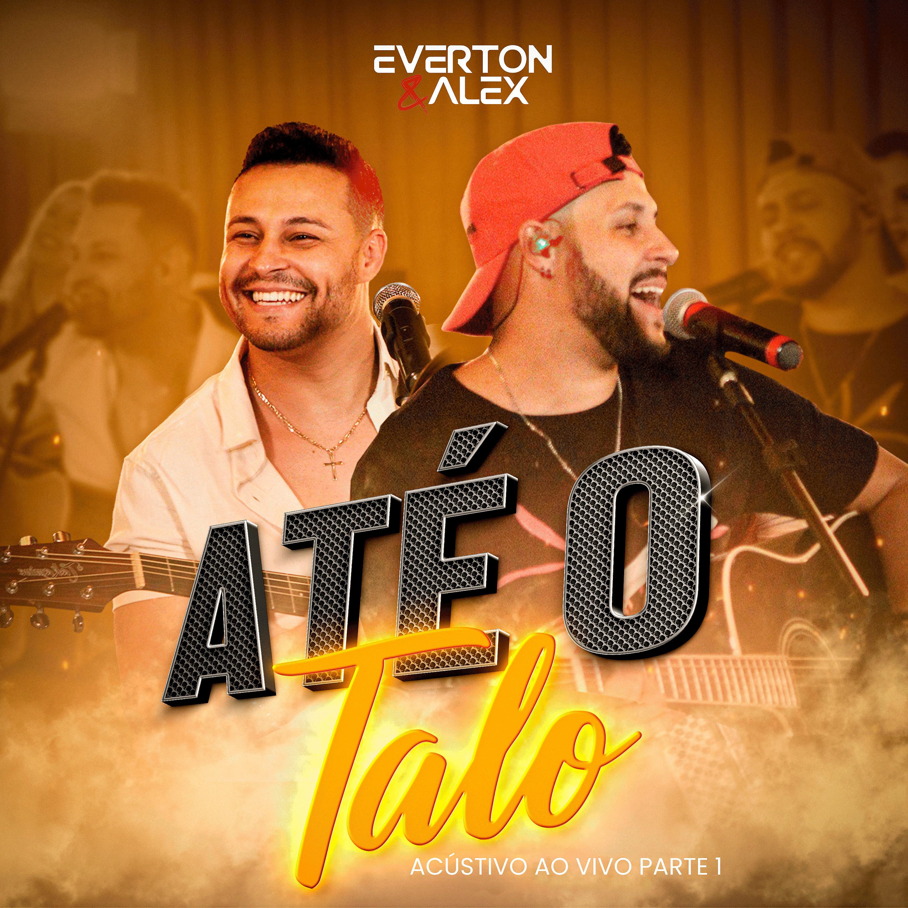 Постер альбома Até o Talo, Pt. 1 (Acústico)