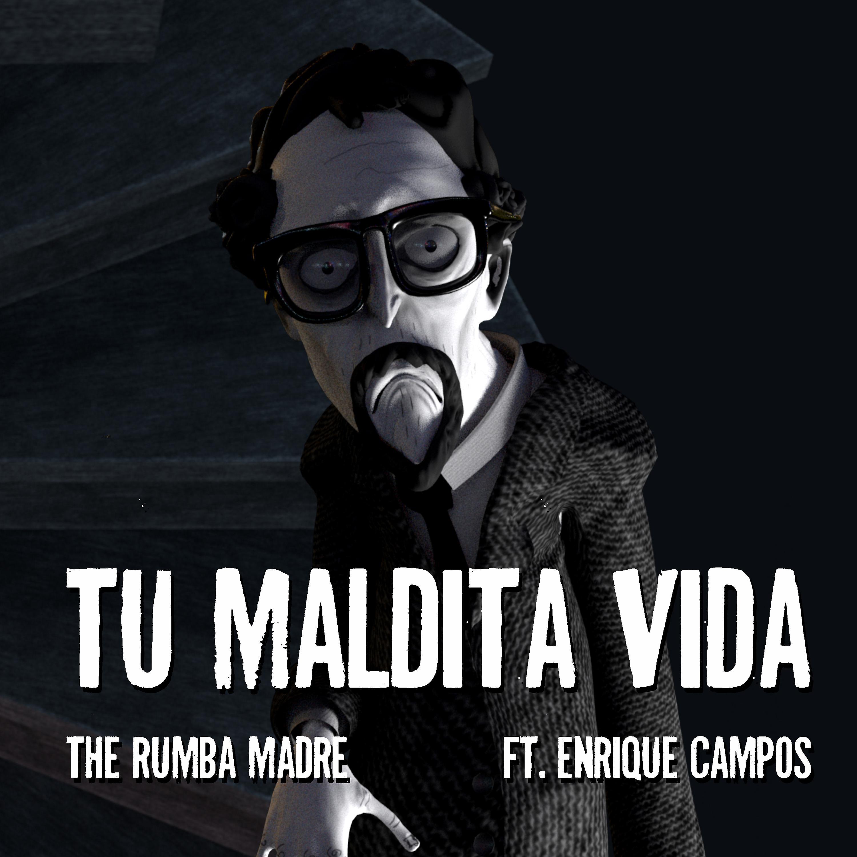 Постер альбома Tu Maldita Vida