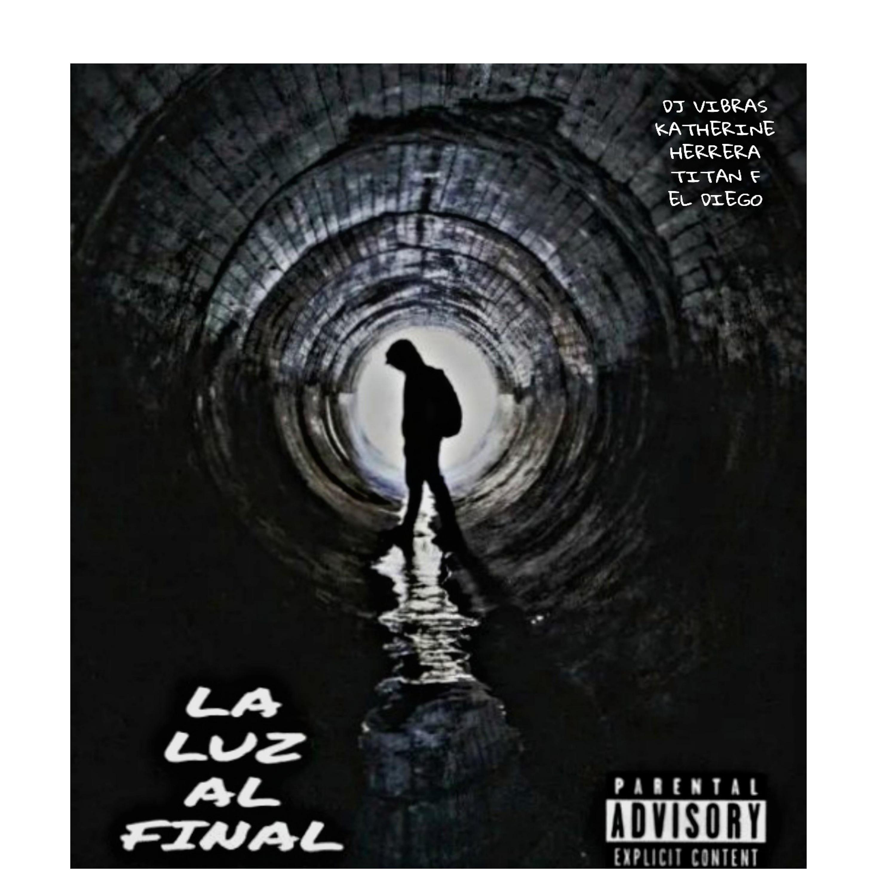 Постер альбома La Luz al Final