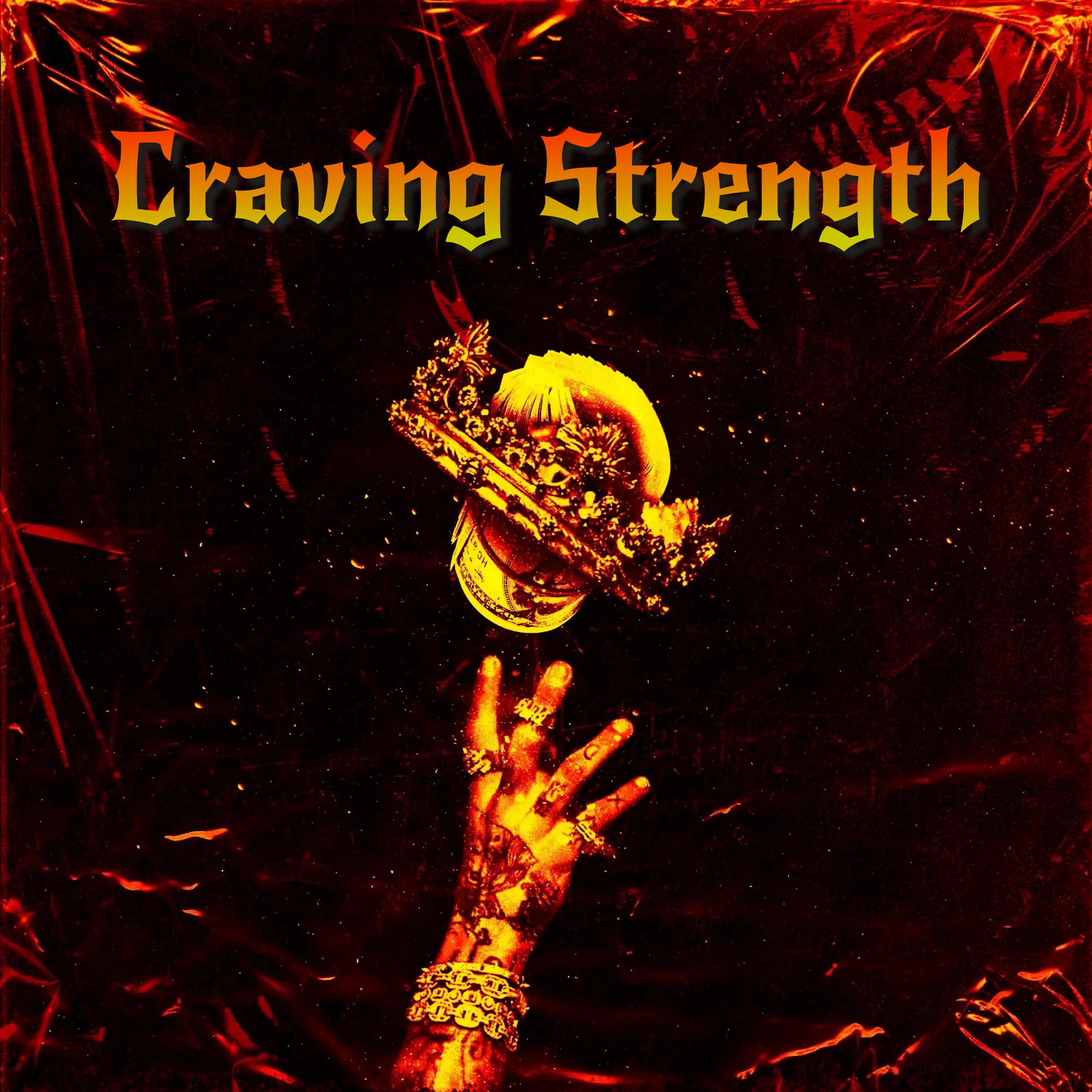 Постер альбома Craving Strength