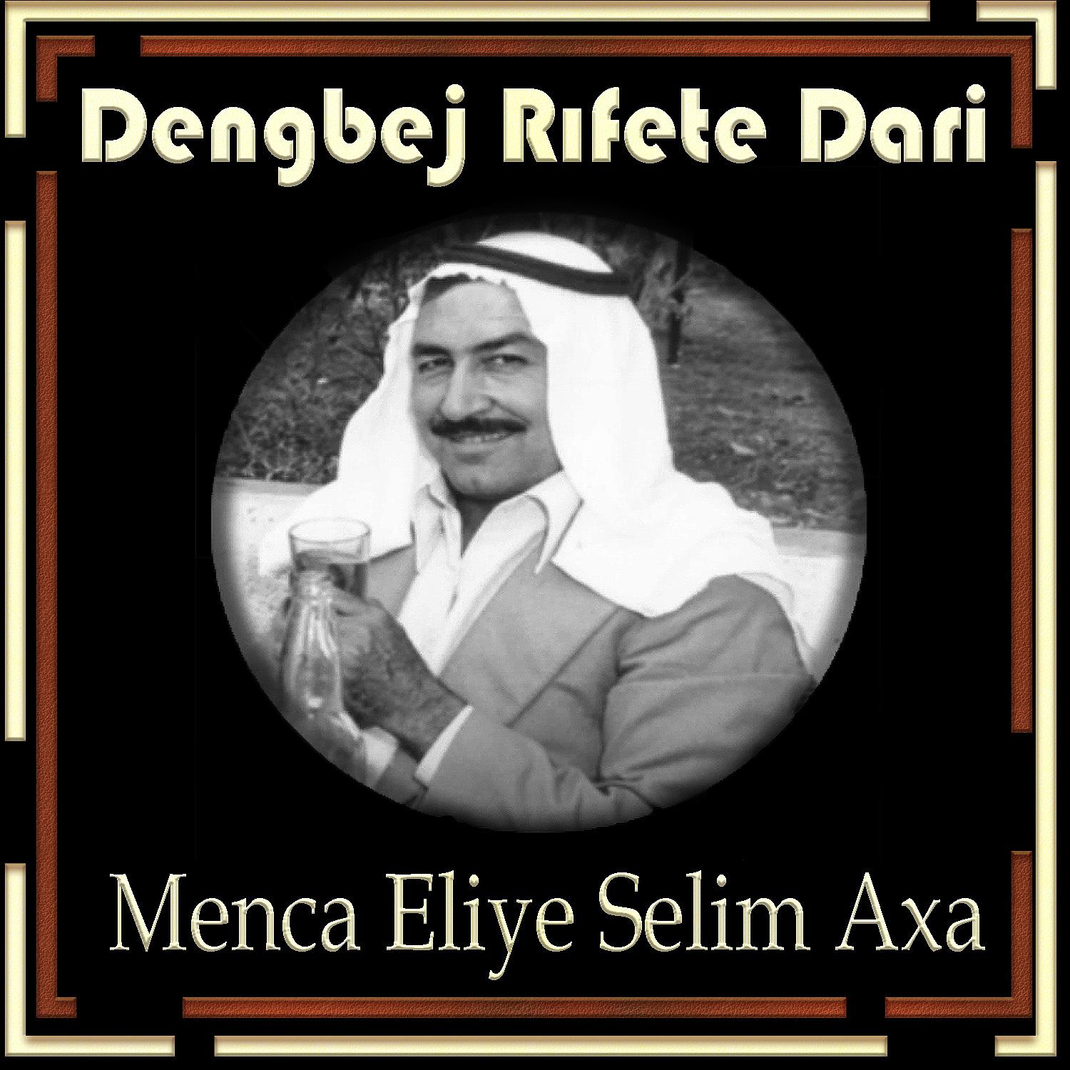 Постер альбома Menca Eliye Selim Axa