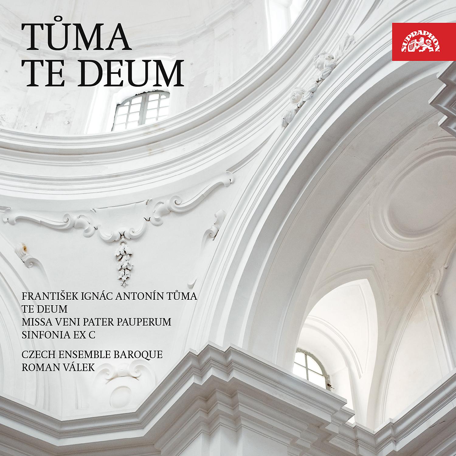 Постер альбома Tůma: Te Deum, Sinfonia ex C, Missa Veni Pater Pauperum