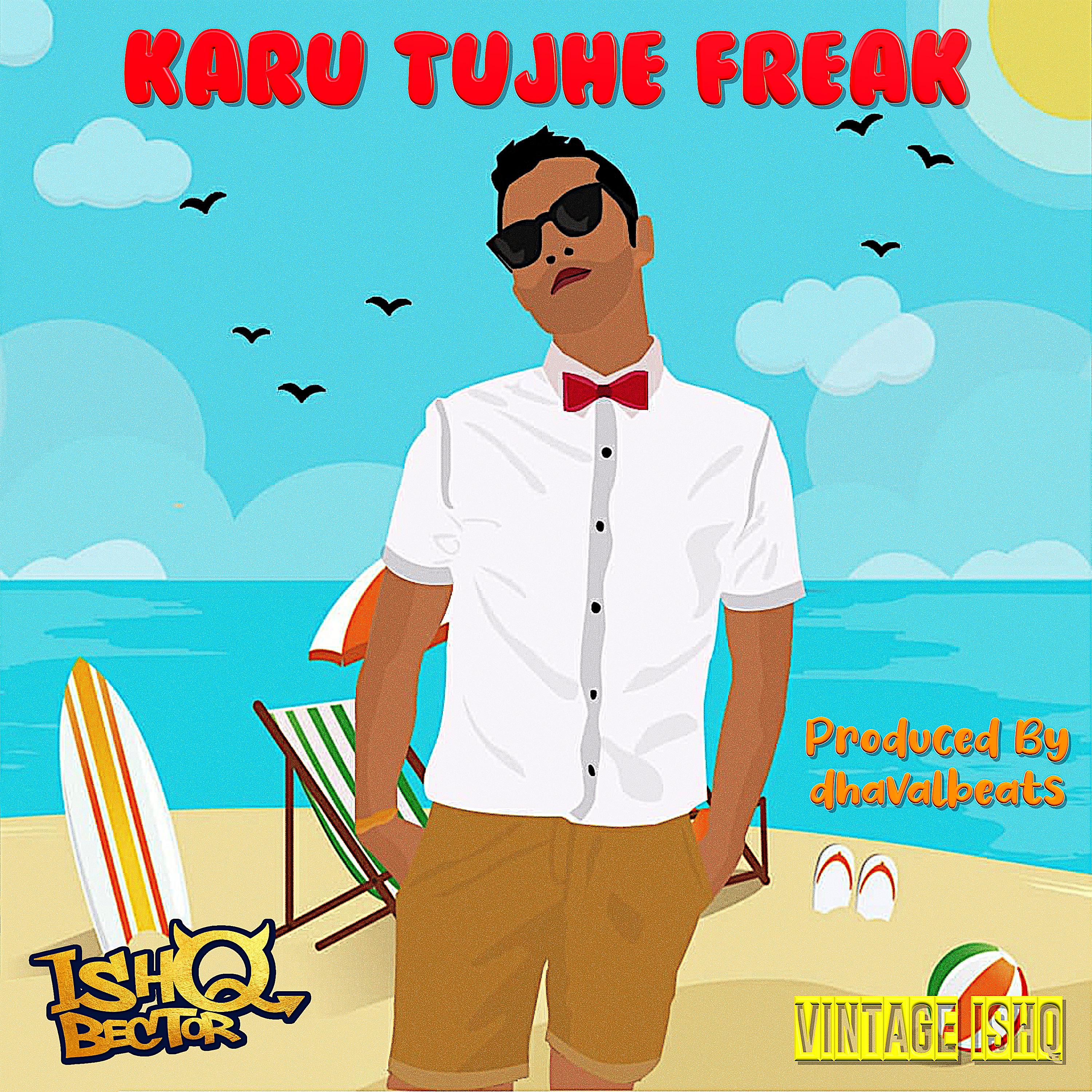 Постер альбома Karu Tujhe Freak