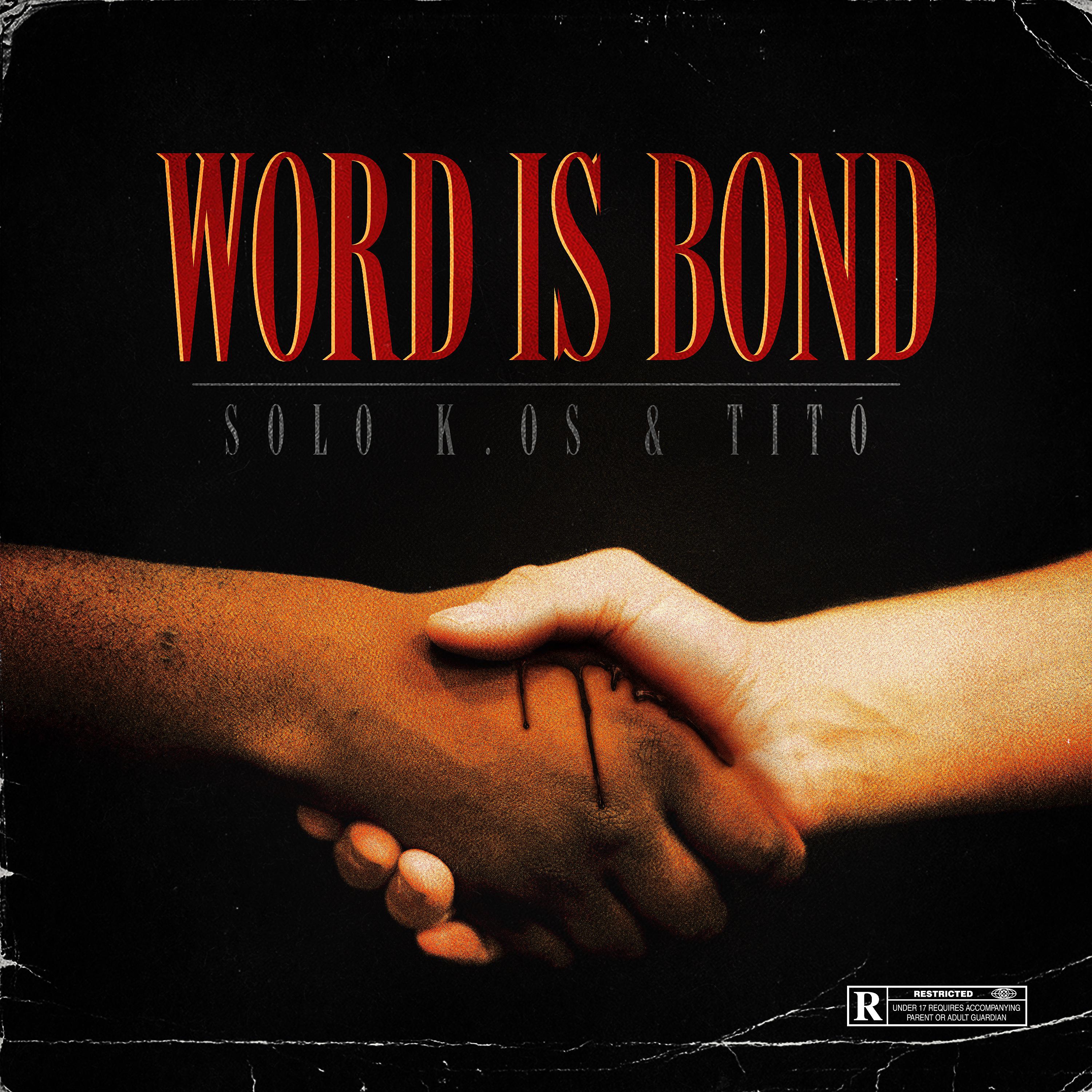 Постер альбома Word Is Bond