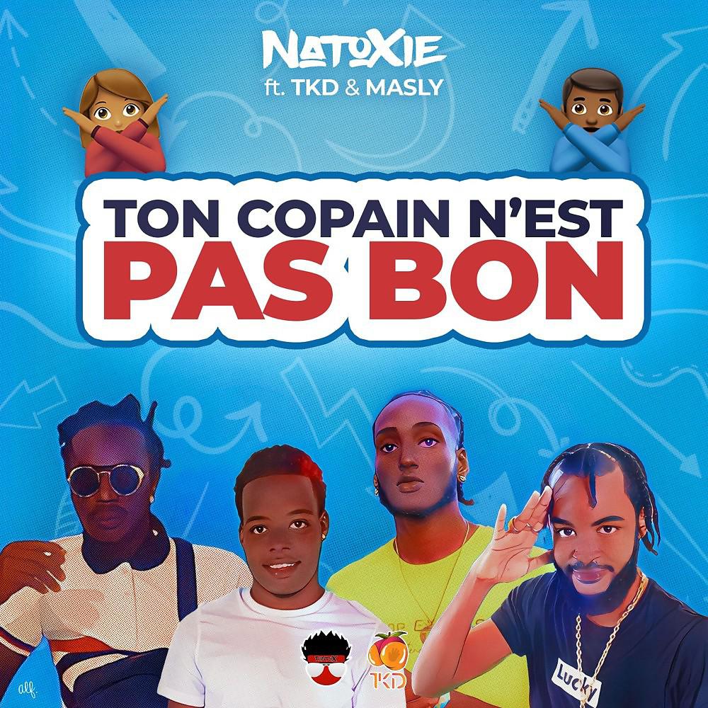 Постер альбома Ton Copain N'est Pas Bon