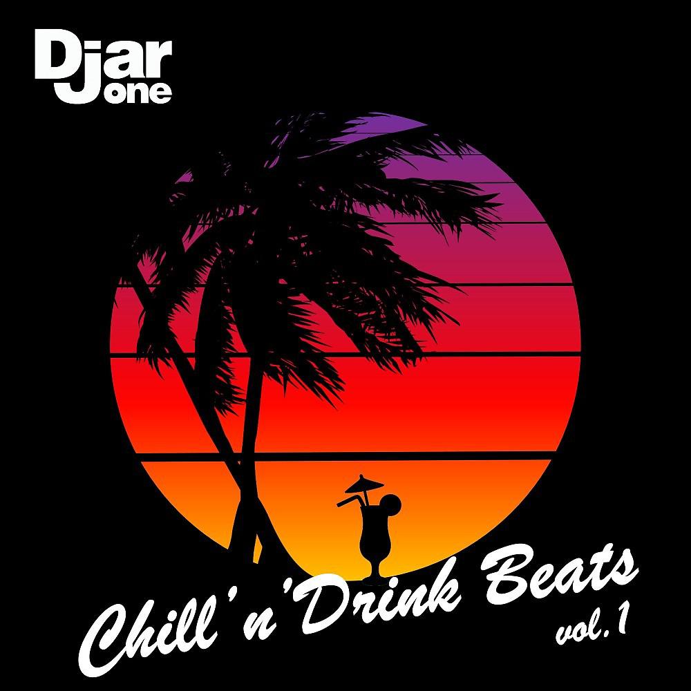 Постер альбома Chill'n'drink Beats, Vol. 1
