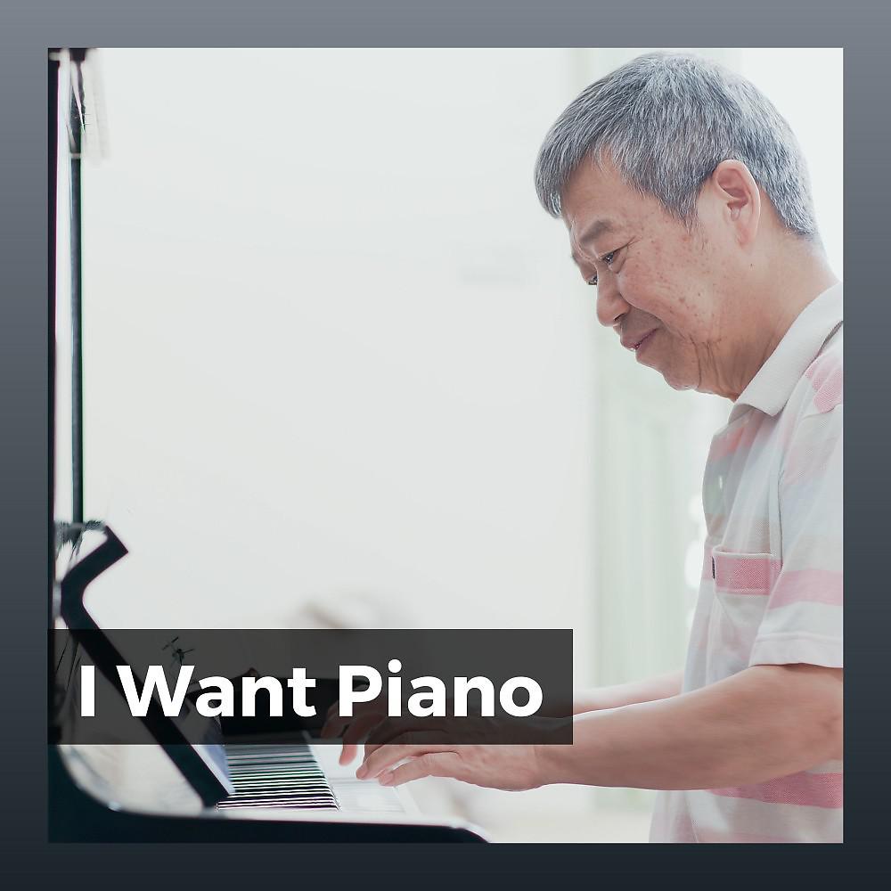 Постер альбома I Want Piano