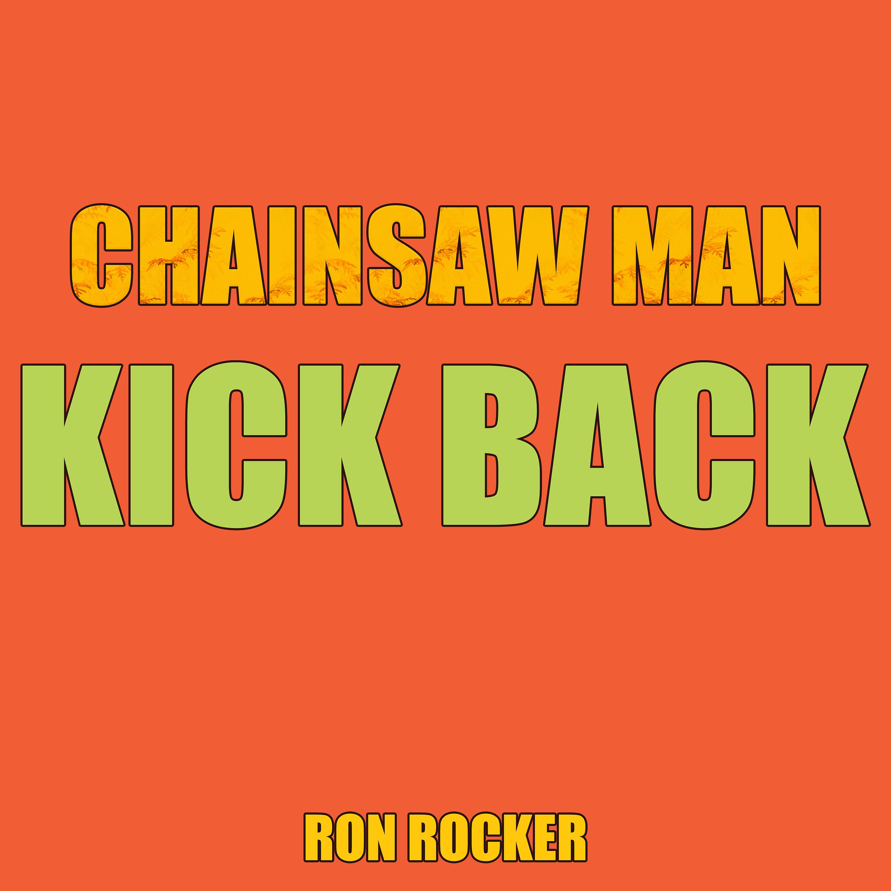Постер альбома Chainsaw Man - Kick Back