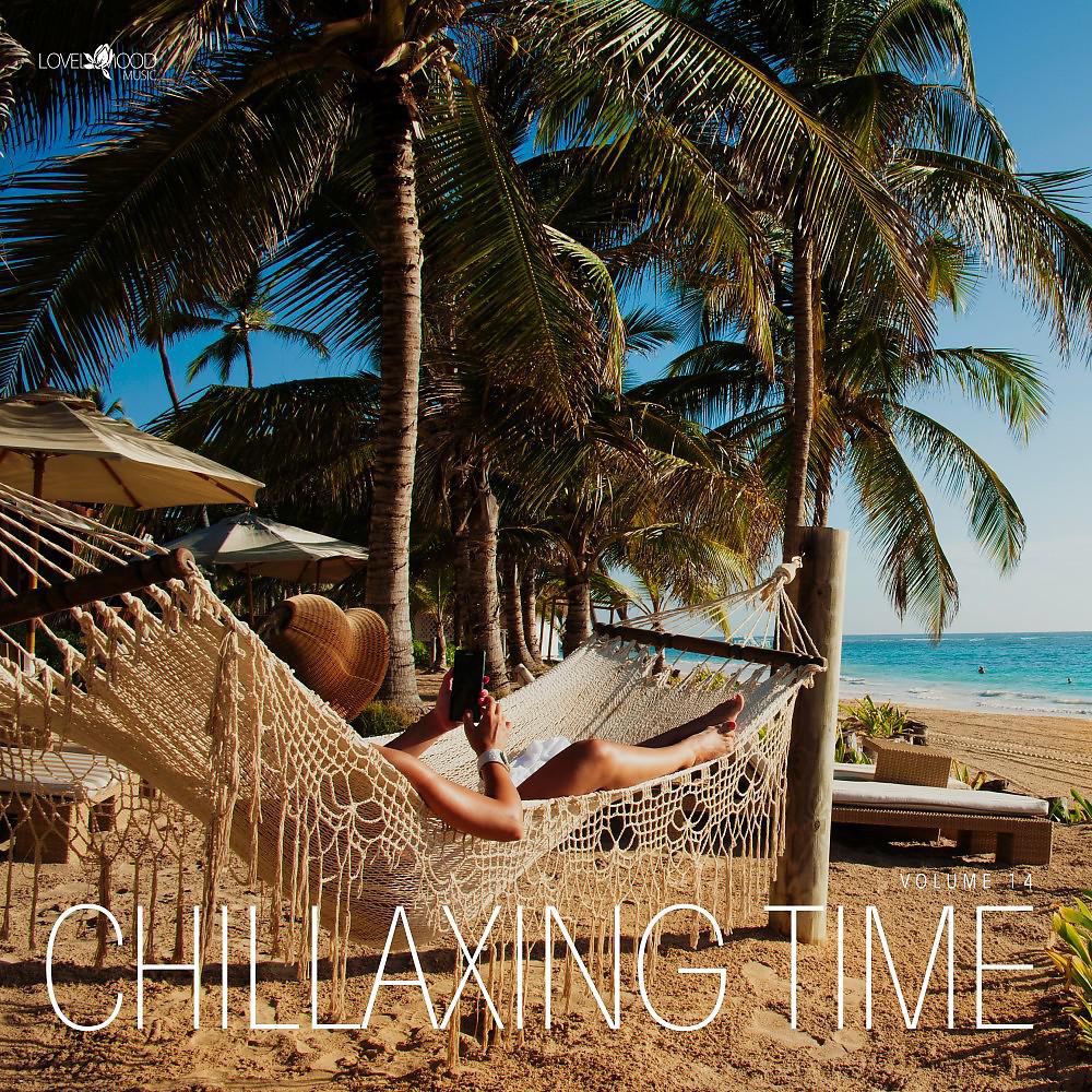 Постер альбома Chillaxing Time, Vol. 14