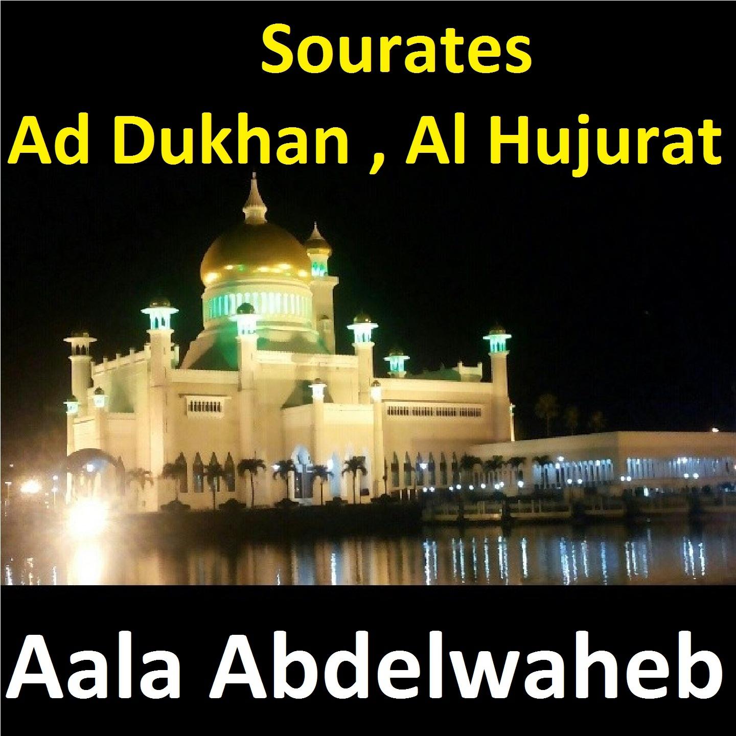 Постер альбома Sourates Ad Dukhan, Al Hujurat