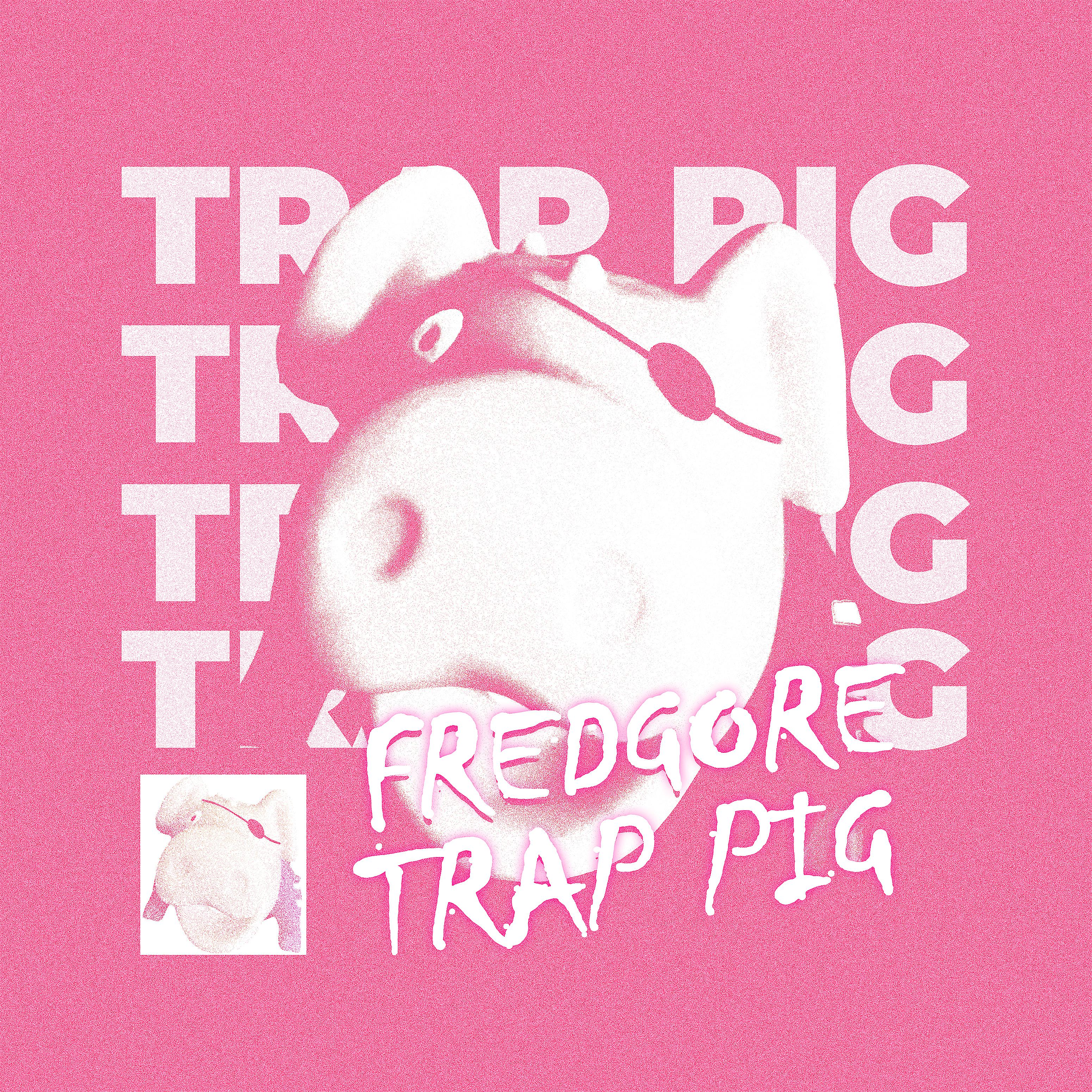 Постер альбома Trap Pig