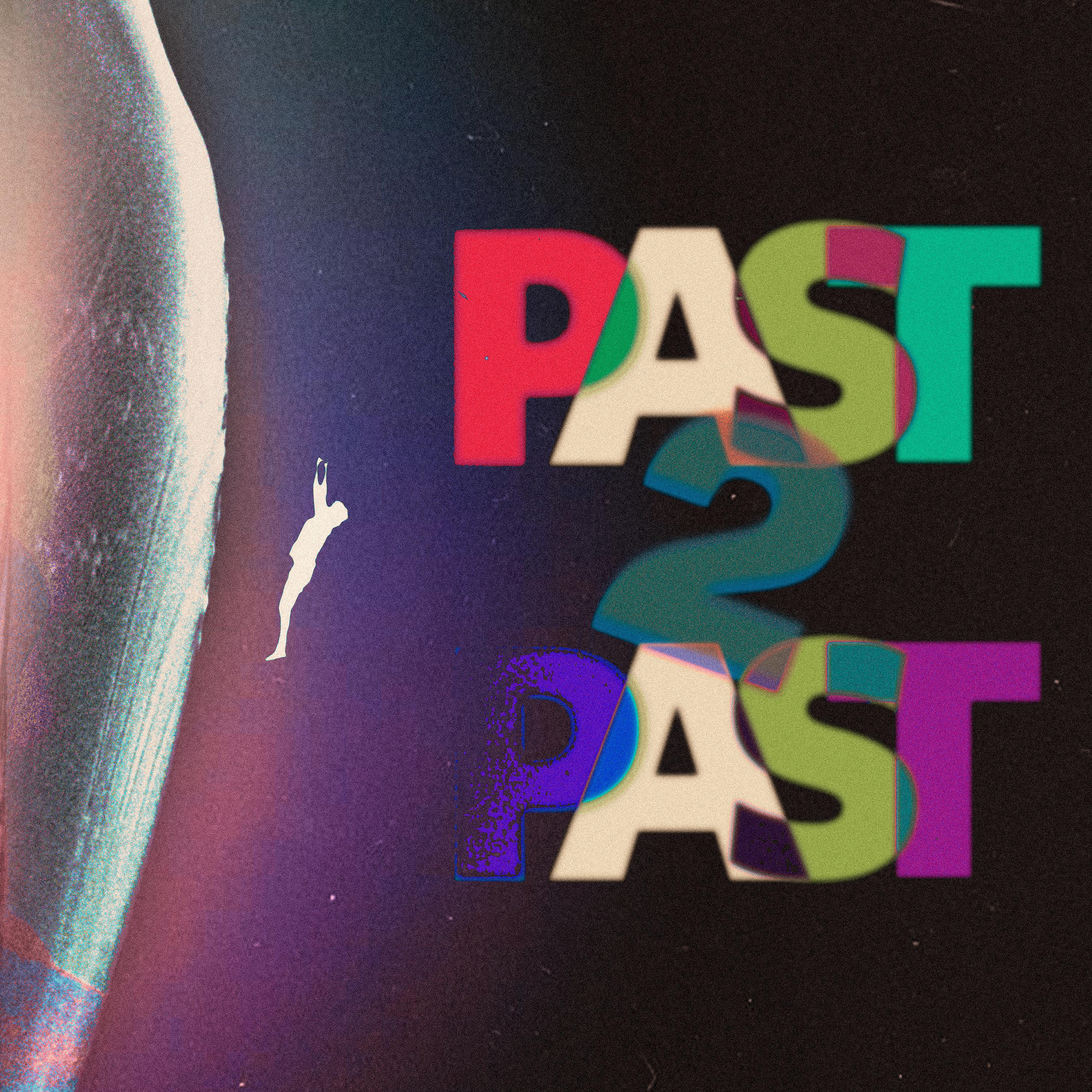 Постер альбома Past2Past