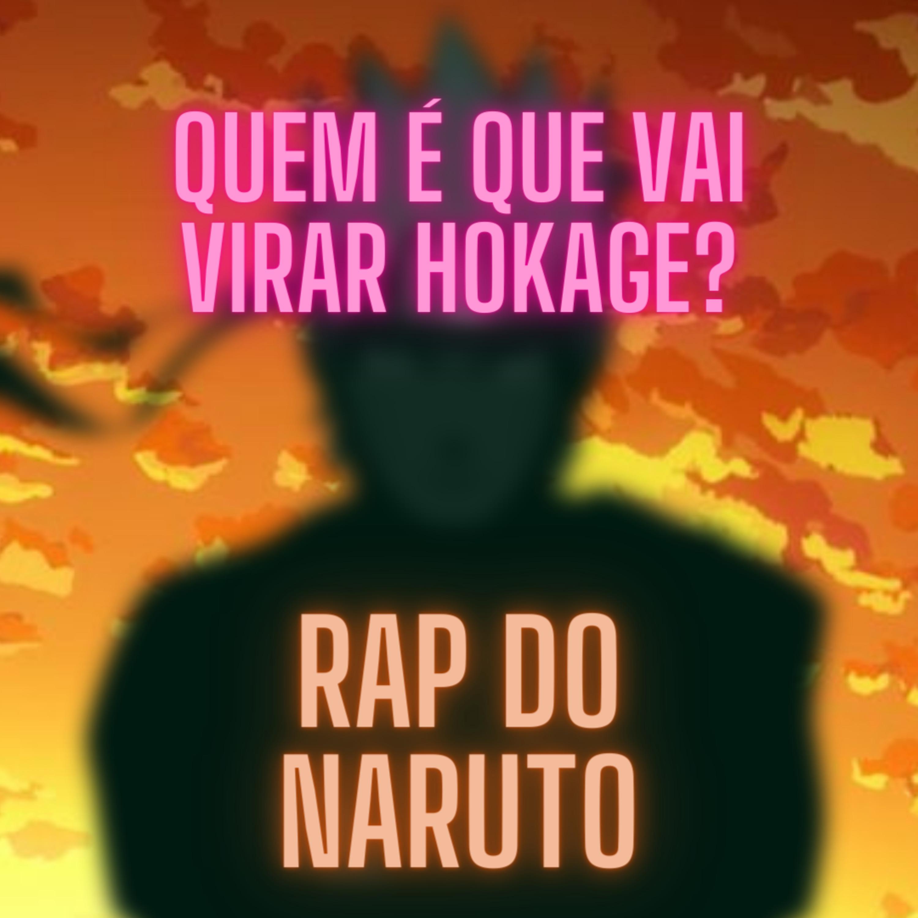 Постер альбома Rap do Naruto "Quem É Que Vai Virar Hokage?