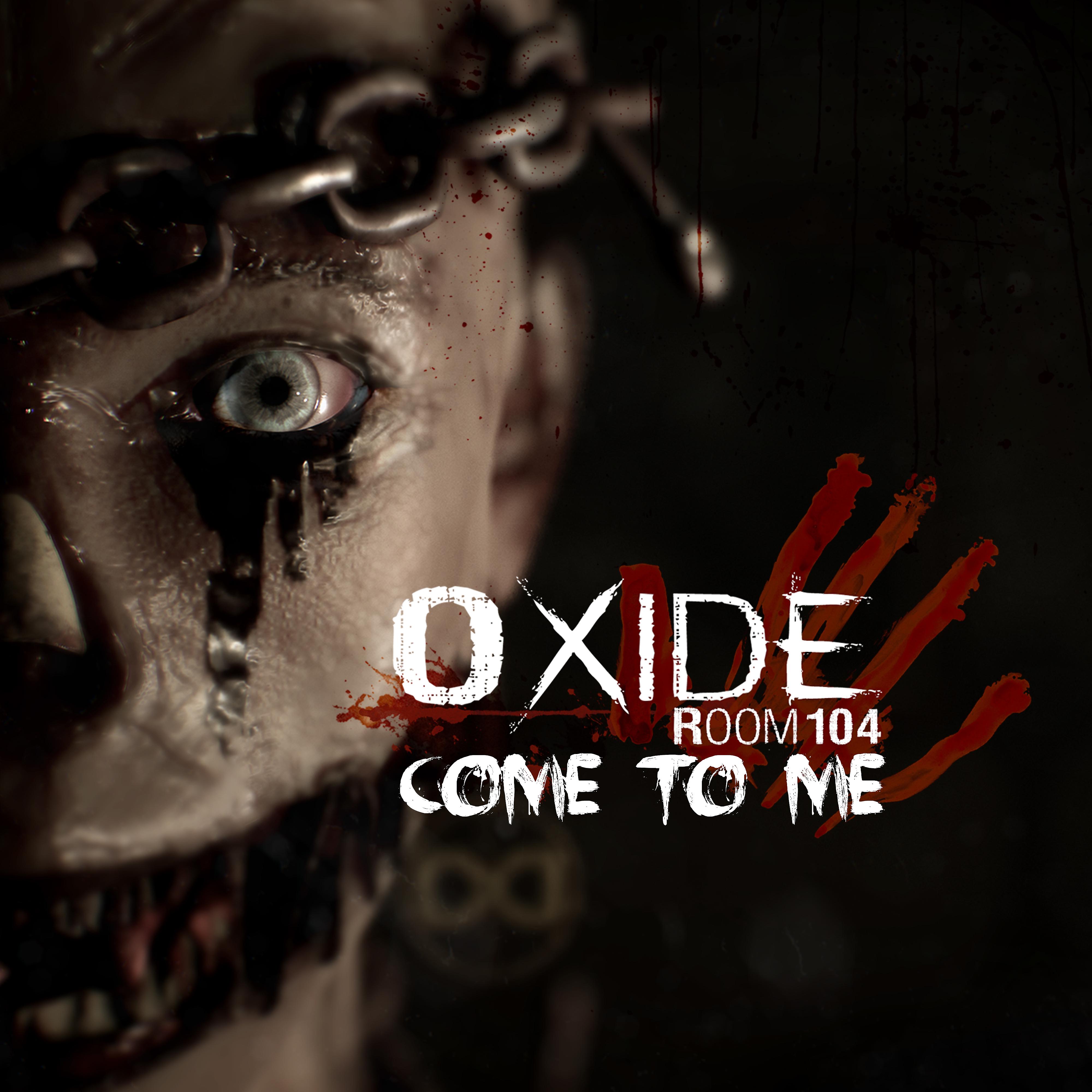 Постер альбома Come to Me (Oxide Room 104)