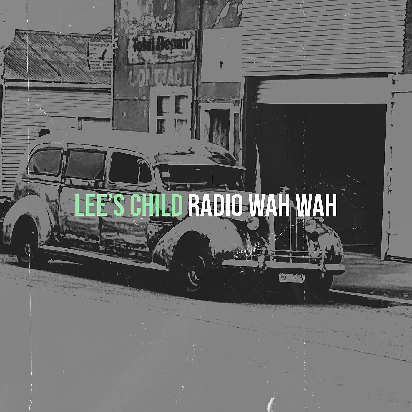 Постер альбома Lee’s Child