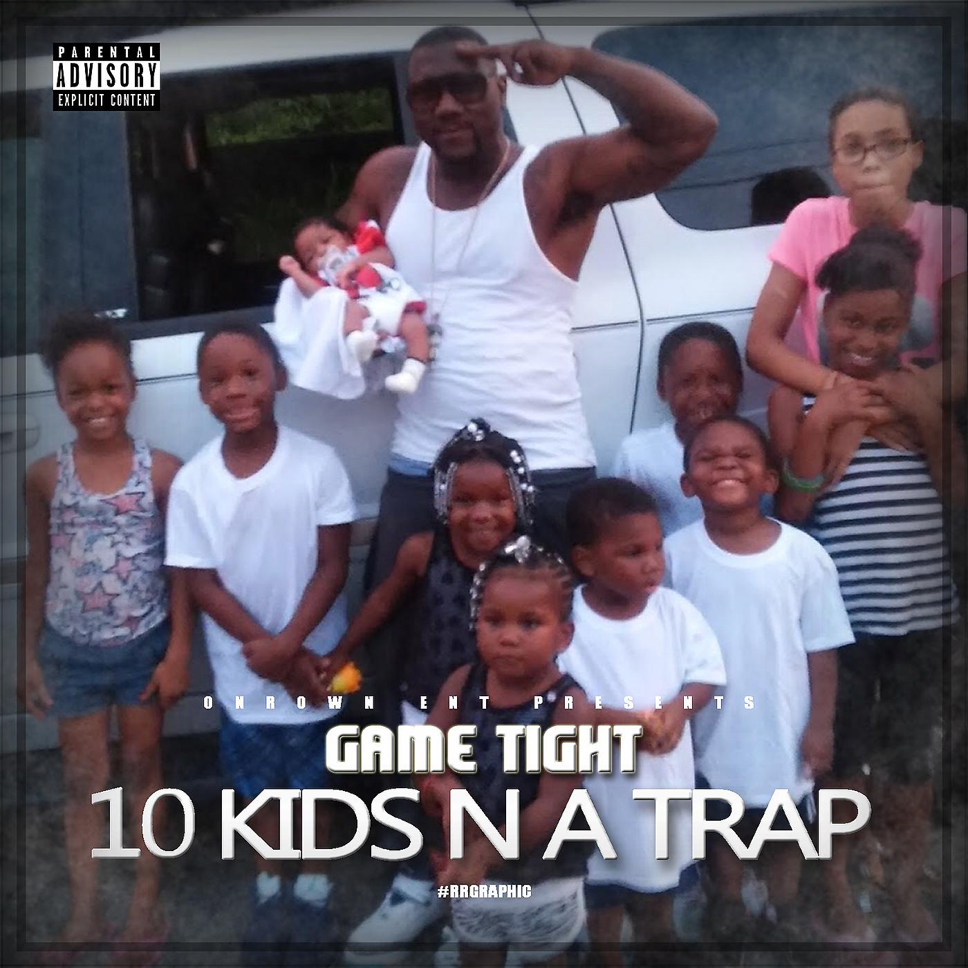 Постер альбома 10 Kids n a Trap