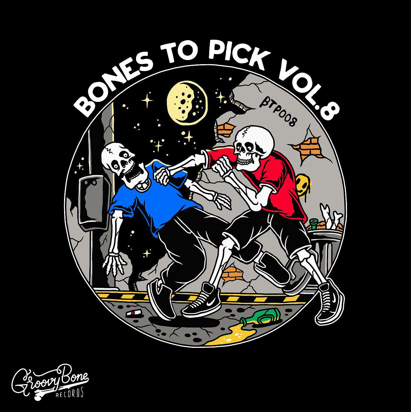 Постер альбома Bones To Pick, Vol. 8
