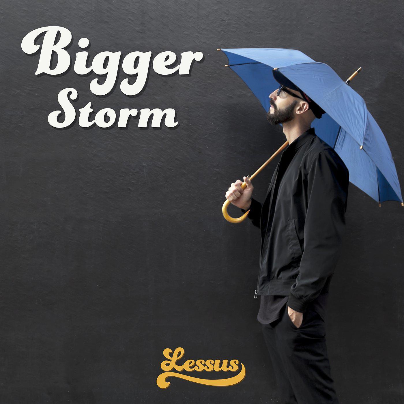 Постер альбома Bigger Storm