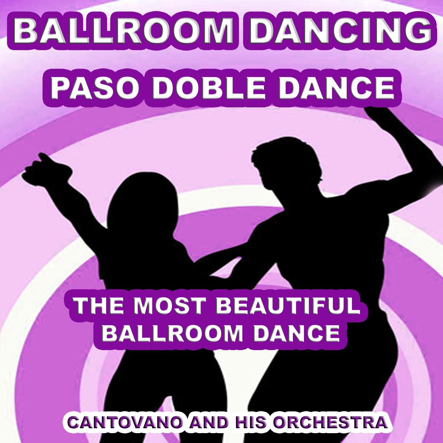 Постер альбома Ballroom Dancing: Paso Doble Dance