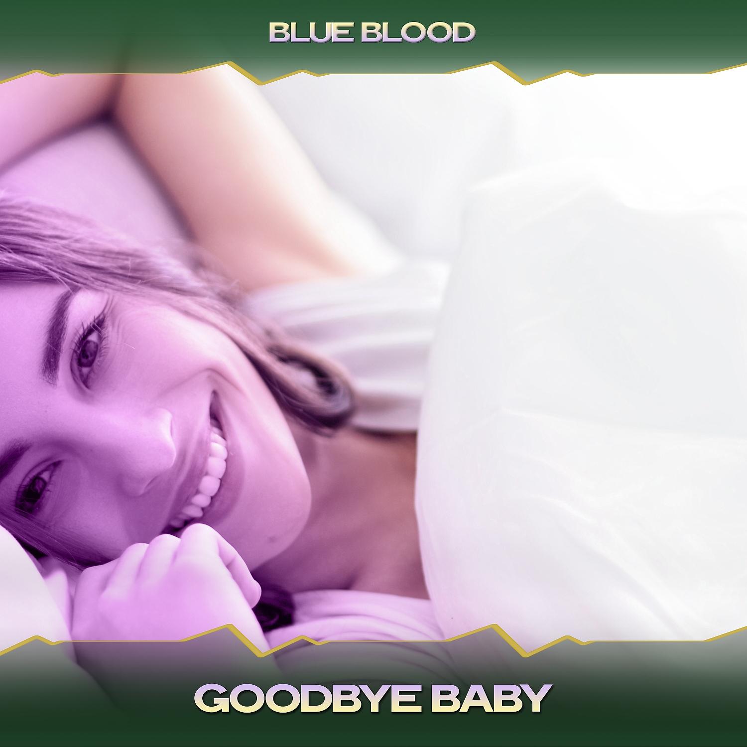 Постер альбома Goodbye Baby