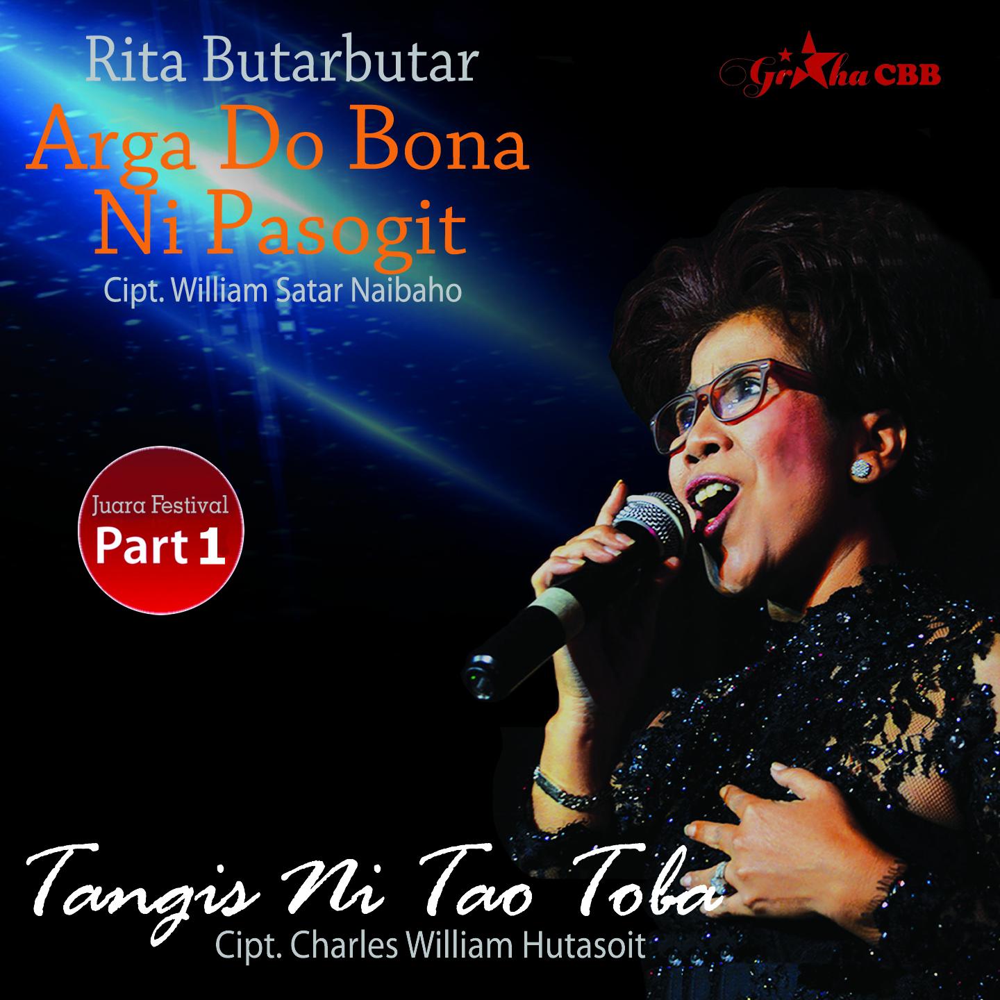 Постер альбома Rita Butarbutar - Arga Do Bona Ni Pasogit, Pt. 1