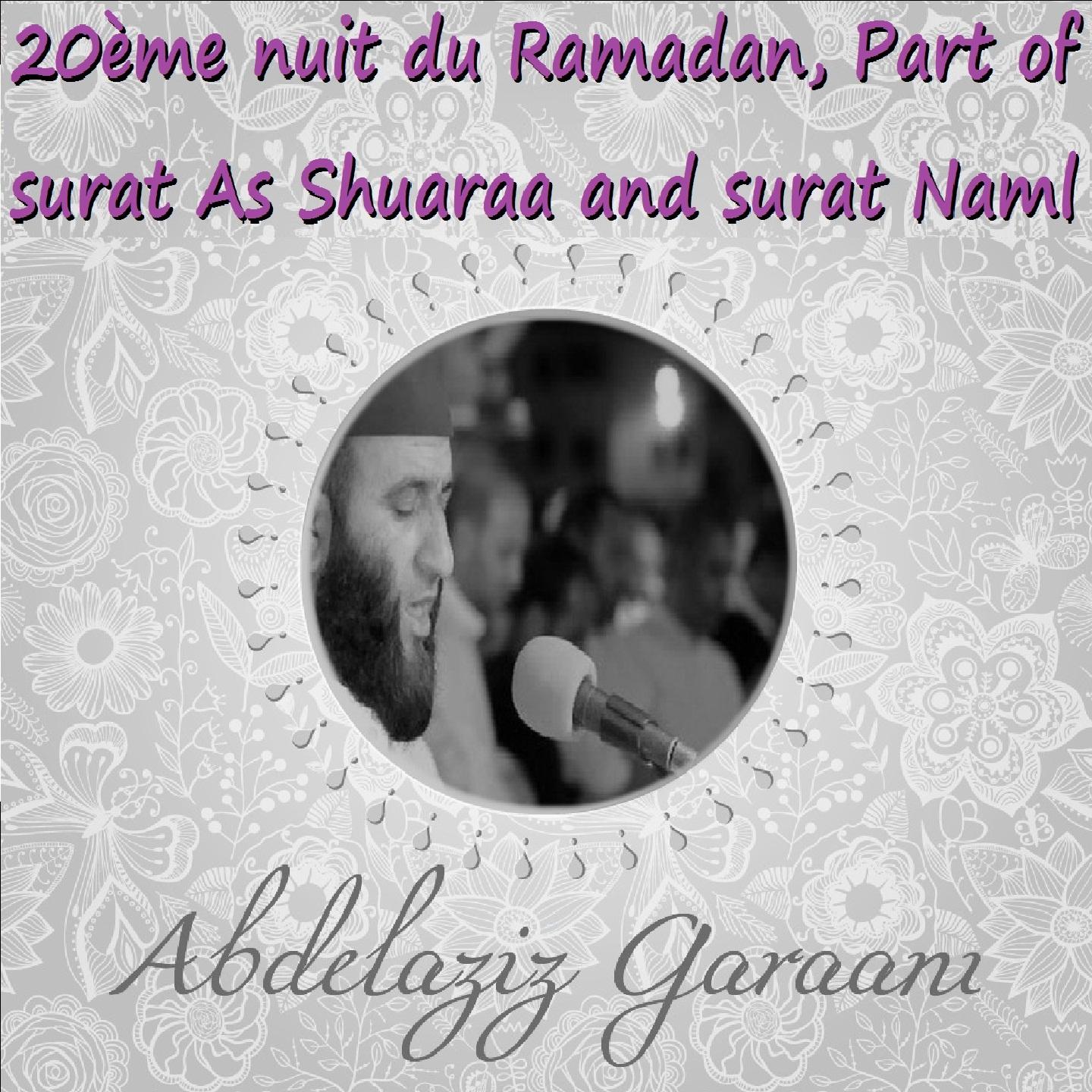 Постер альбома 20ème nuit du Ramadan, Part of surat As Shuaraa and surat Naml